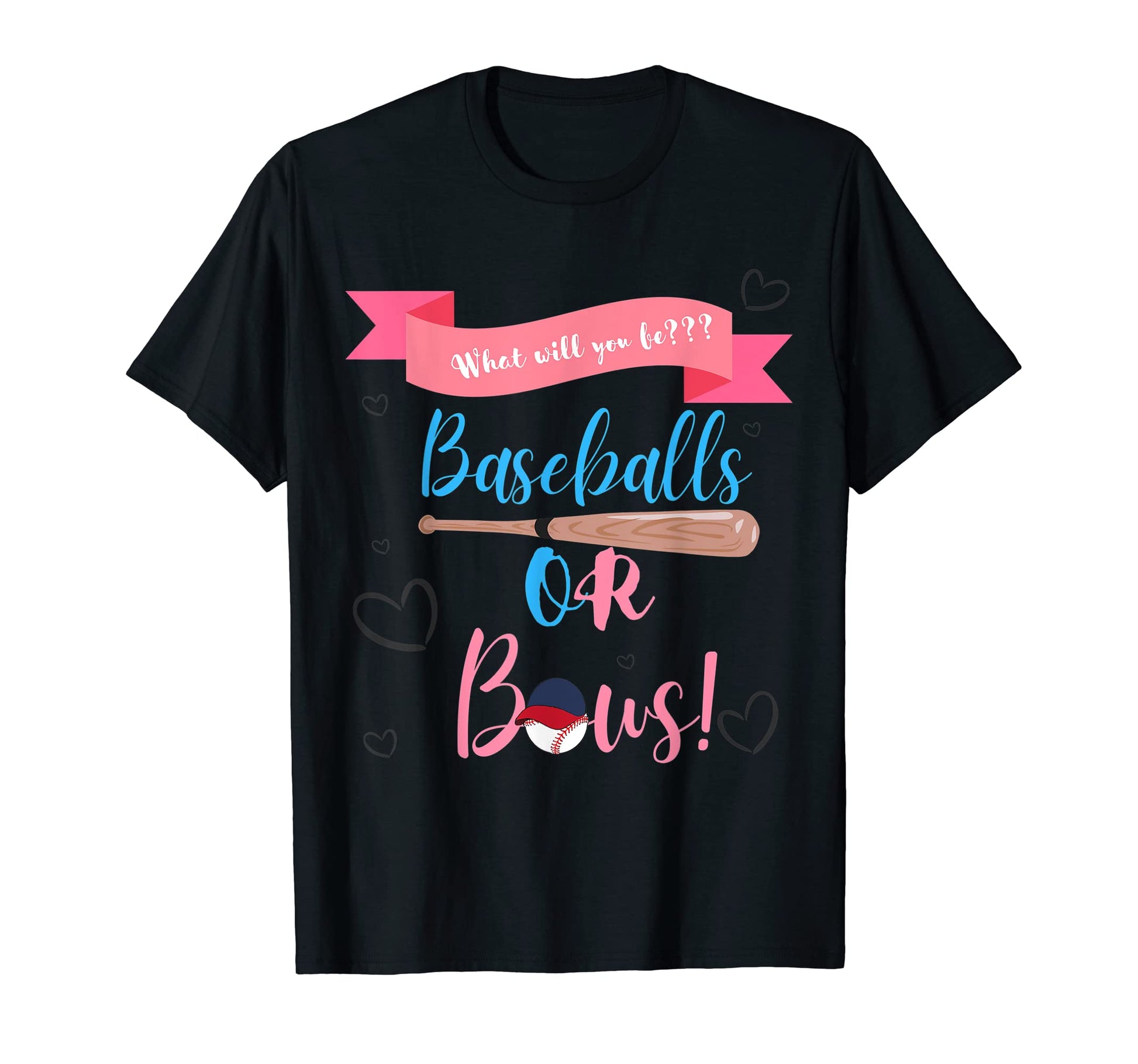 Baseball Or Bows Gender Reveal T-Shirt - Graphic Print Unisex - T-Shirt, Sweatshirt, Hoodie