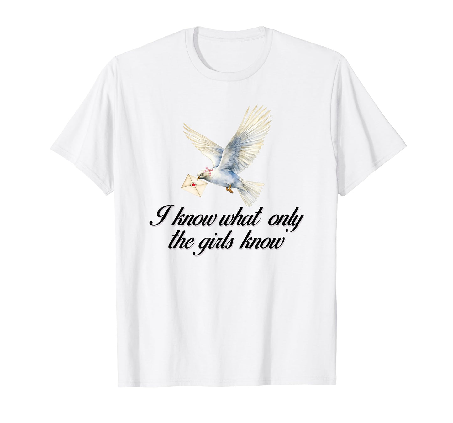 I Know What Only Dove Coquette Bow T-Shirt - Minimalist Print for Adults - T-Shirt, Sweatshirt, Hoodie