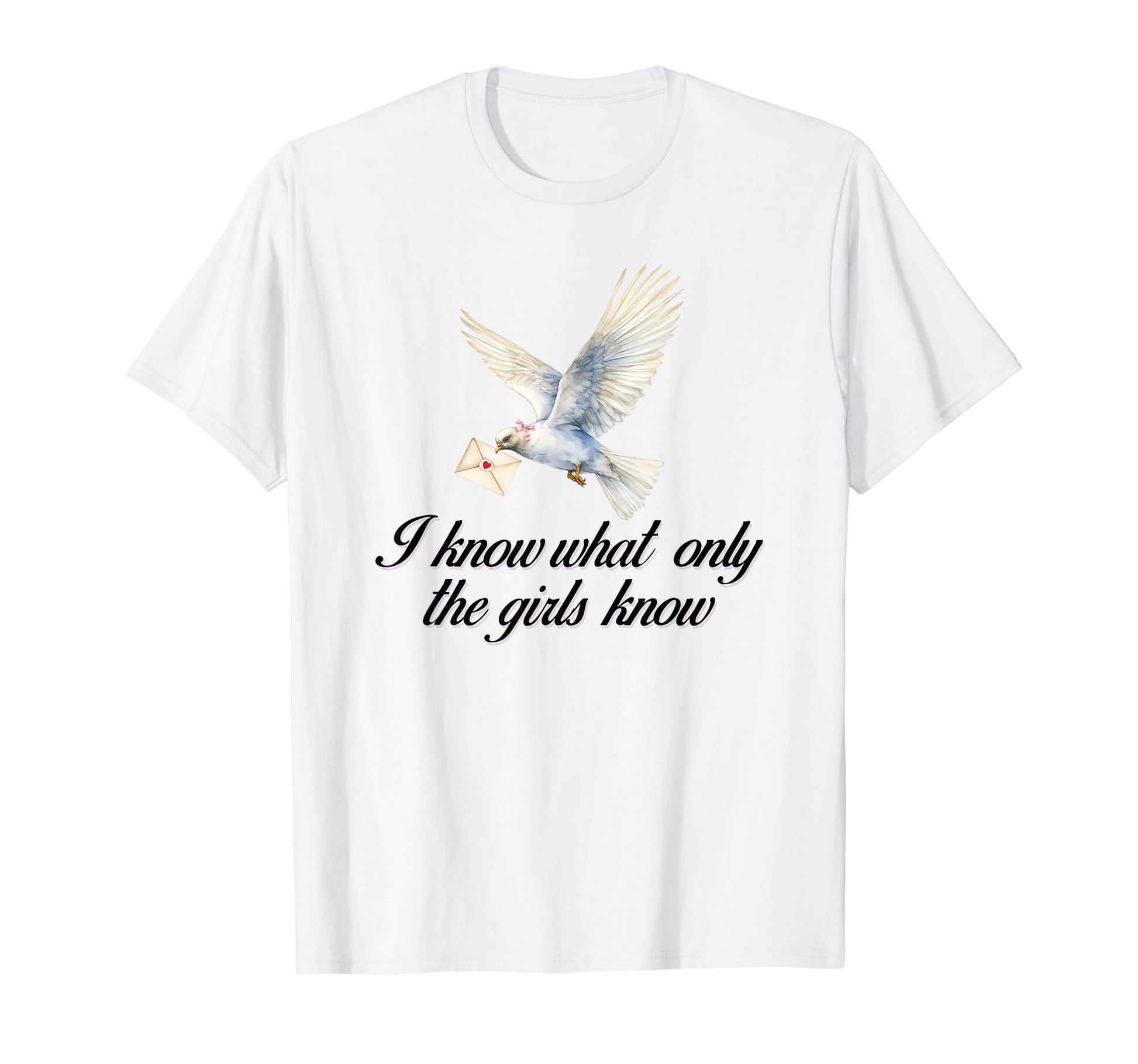 I Know What Only Dove Coquette Bow T-Shirt - Minimalist Print for Adults - T-Shirt, Sweatshirt, Hoodie