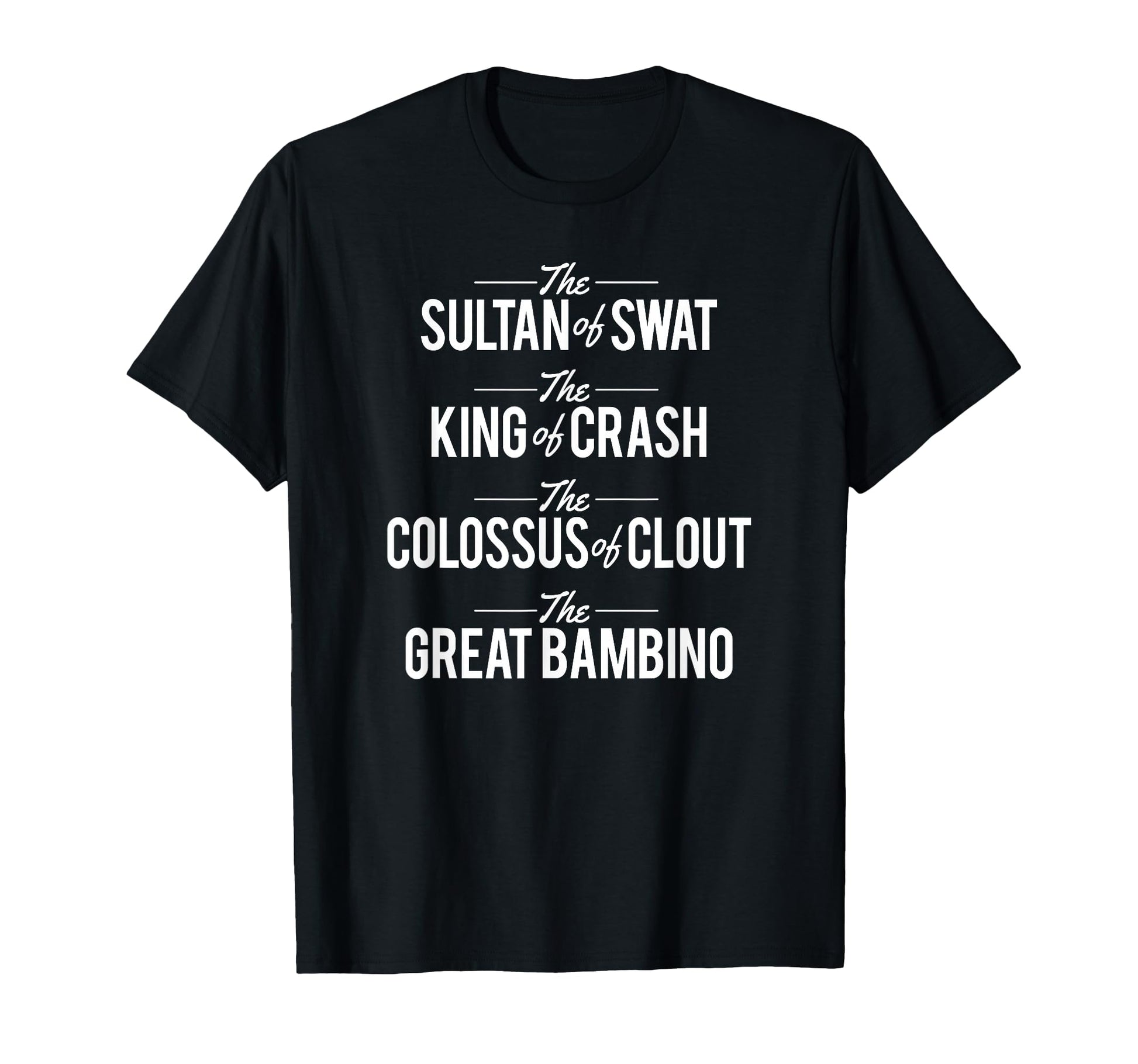 Baseball Nicknames T-Shirt - Graphic Print for Adults - T-Shirt, Sweatshirt, Hoodie