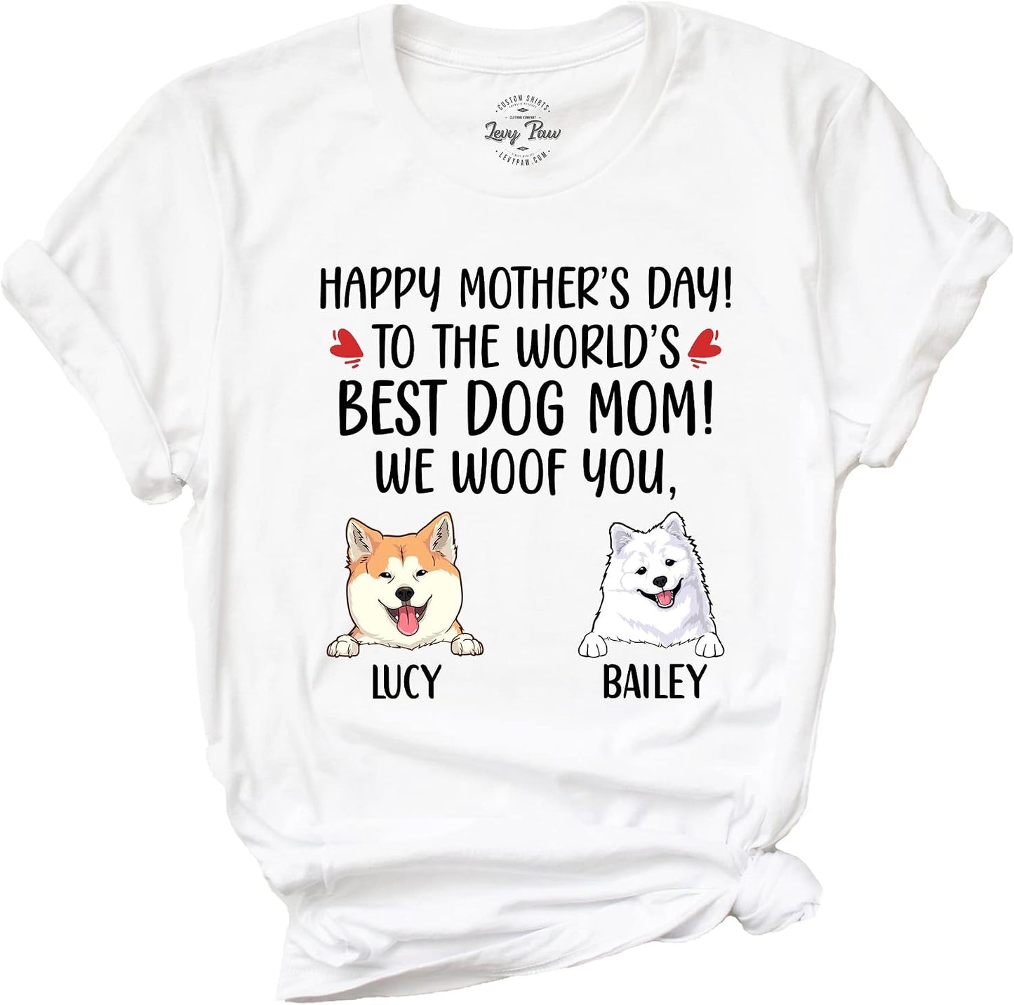 Personalized Happy Mothers Day to The Worlds Best Dog - Adult & Kids T-Shirts, Sweatshirts & Hoodies apparel design preview 1