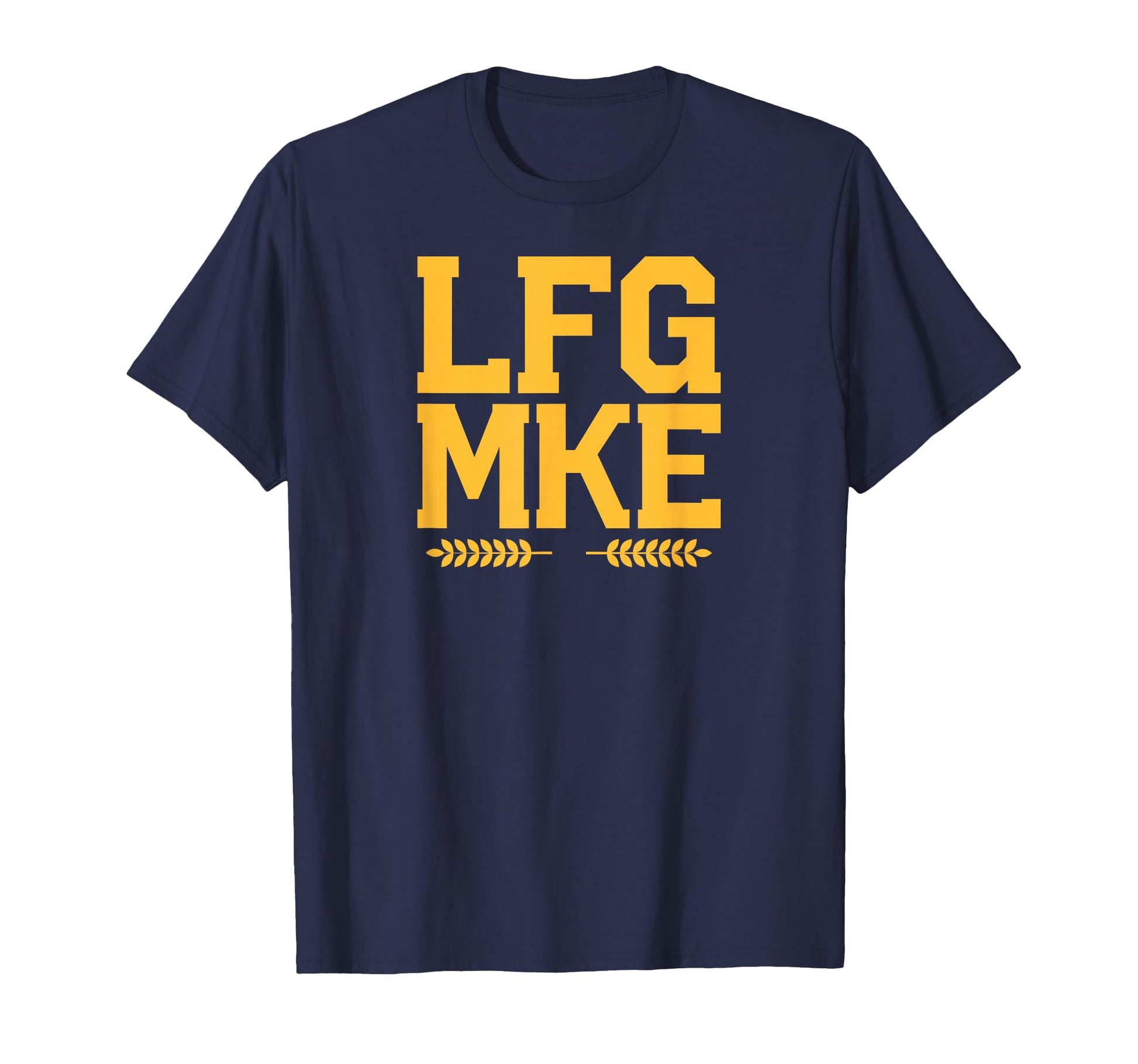 Lfg Mke Milwaukee Baseball T-Shirt - Novelty Apparel Unisex - T-Shirt, Sweatshirt, Hoodie