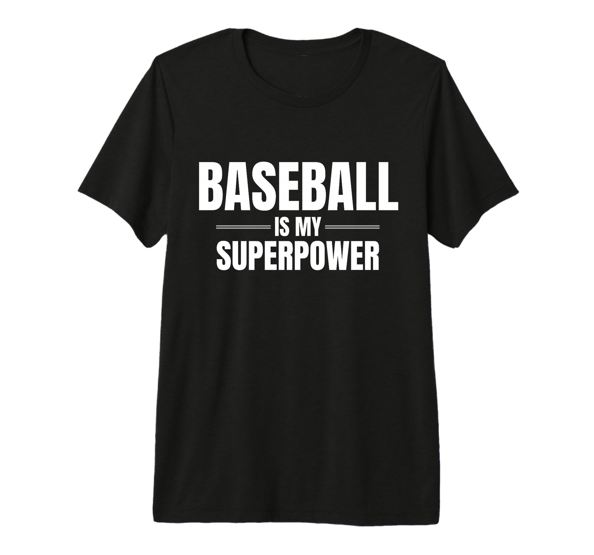 Baseball Is My Superpower Pastime T-Shirt - Novelty Apparel Men Women - T-Shirt, Sweatshirt, Hoodie