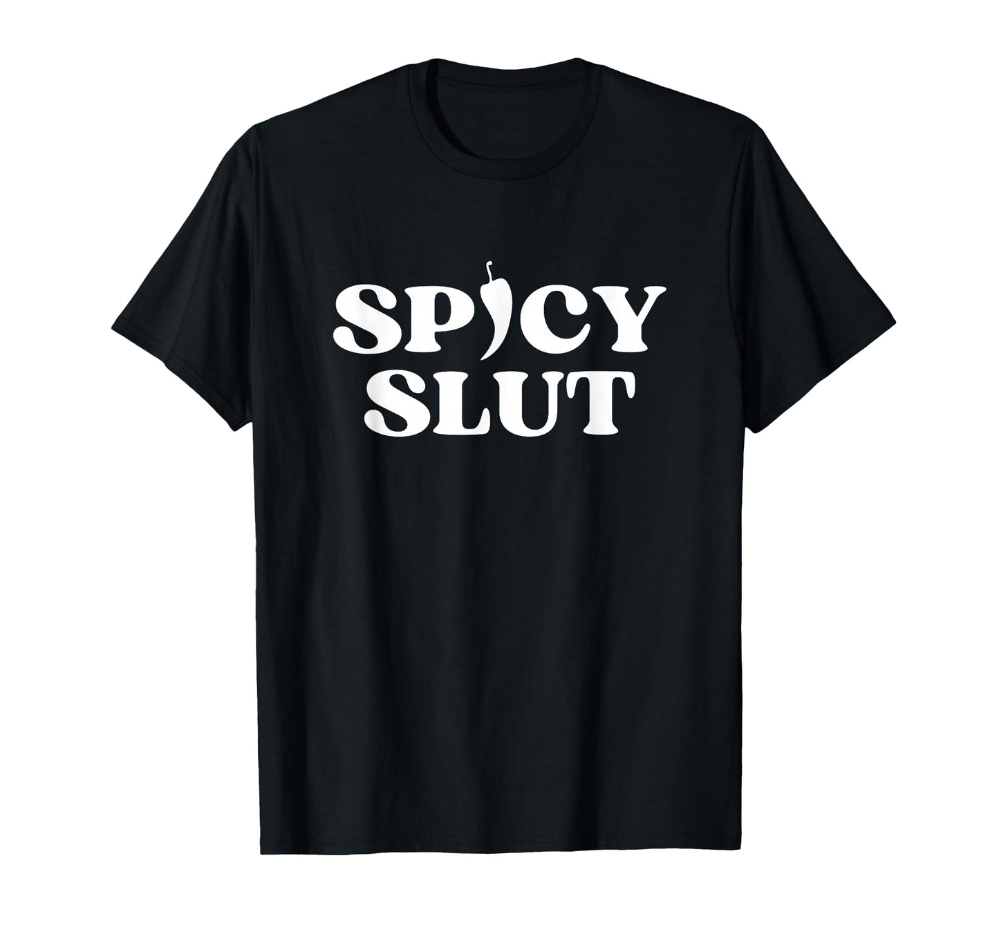 Original Spicy Slut Y2K Aesthetic T-Shirt - Custom Art Print Men Women - T-Shirt, Sweatshirt, Hoodie