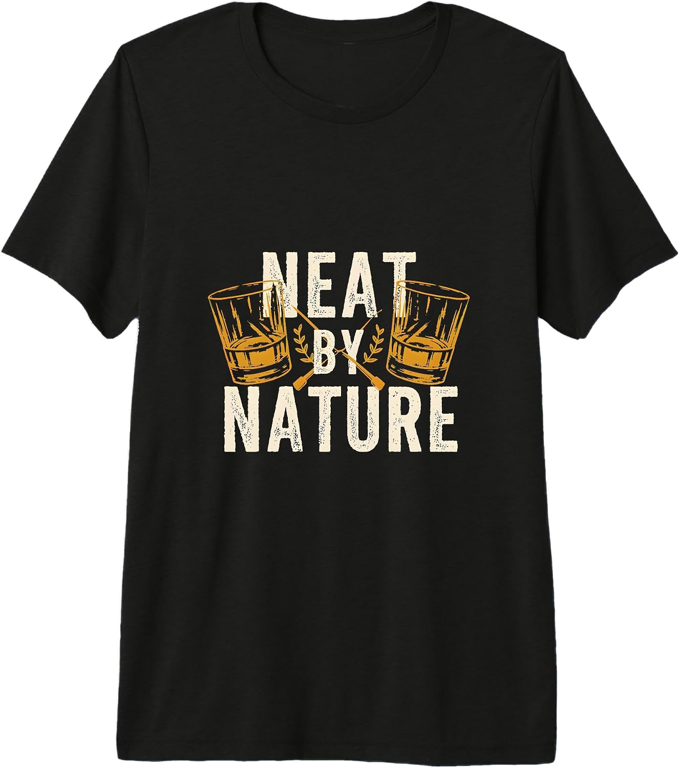 Neat By Nature Whiskey - Adult & Kids T-Shirts, Sweatshirts & Hoodies apparel design preview 1