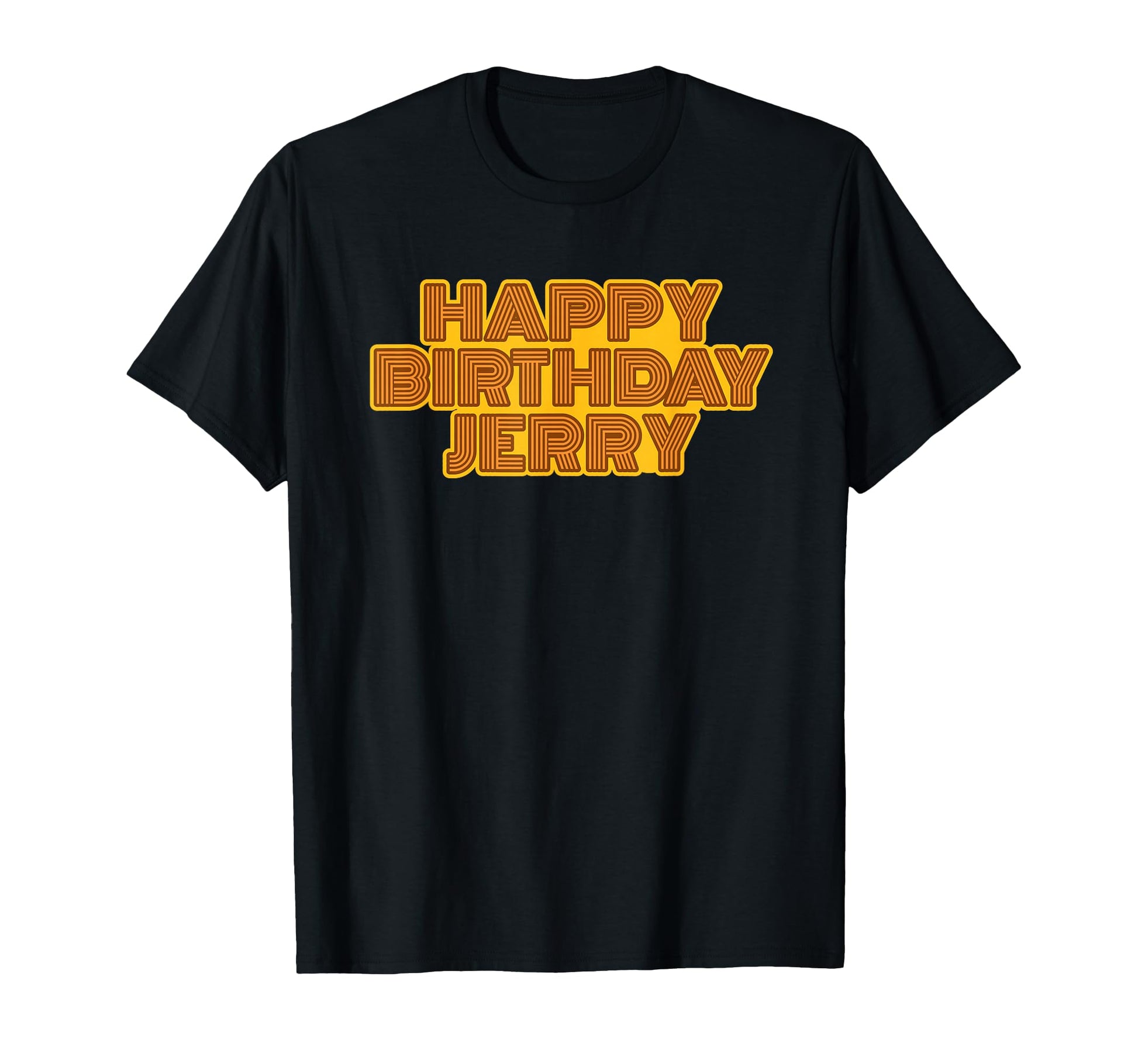 Happy Birthday Jerry Personalized T-Shirt - Custom Art Print for Adults - T-Shirt, Sweatshirt, Hoodie