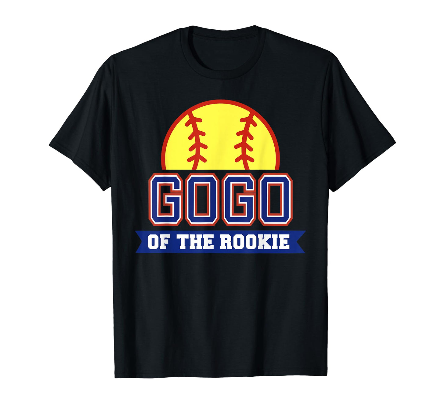 Gogo Rookie 1St Birthday Softball Theme T-Shirt - Aesthetic Graphic Unisex - T-Shirt, Sweatshirt, Hoodie