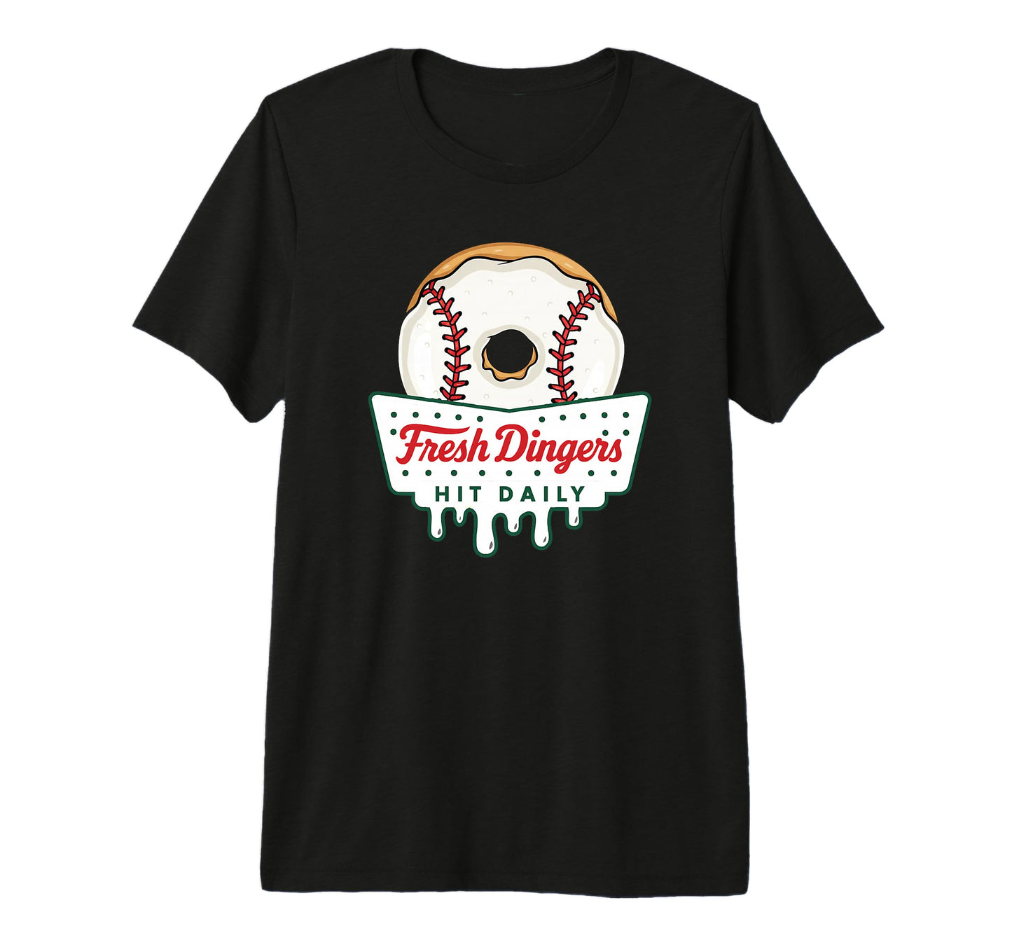 Baseball Fresh Dingers Hit Daily Funny T-Shirt - Streetwear Style Unisex - T-Shirt, Sweatshirt, Hoodie