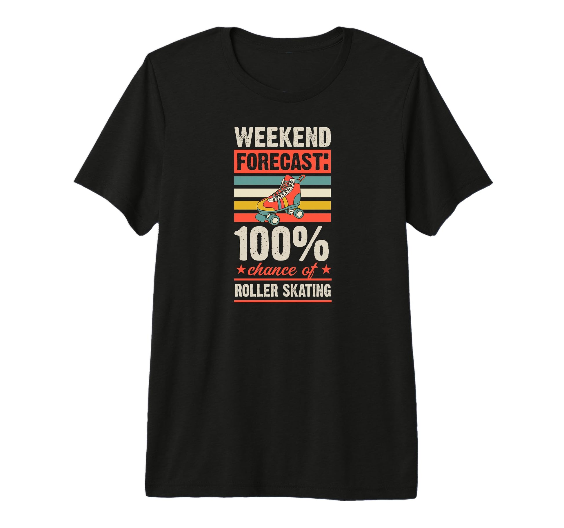 Weekend Forecast 100 Percent Chance T-Shirt - Custom Art Print Unisex - T-Shirt, Sweatshirt, Hoodie