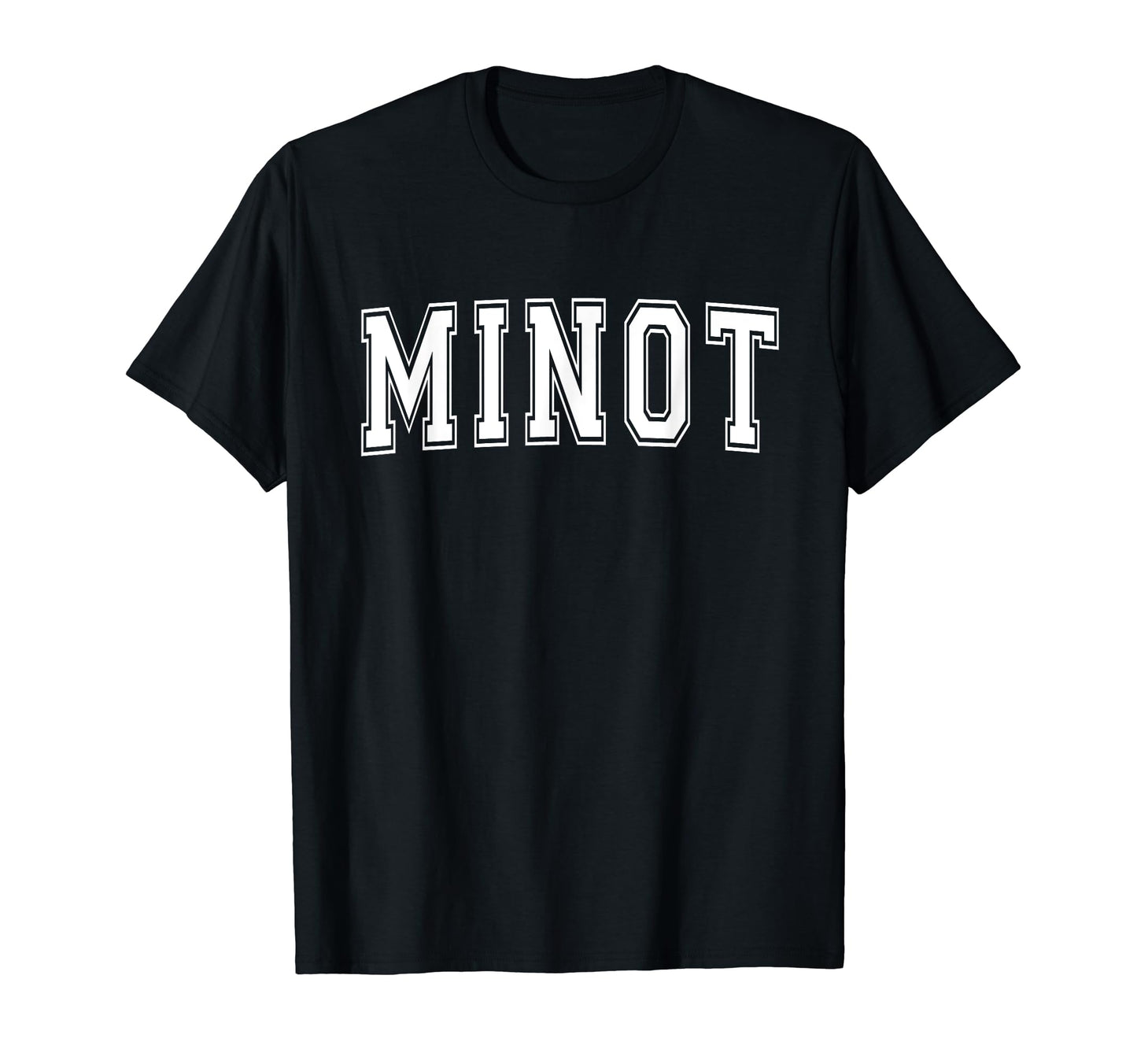 Minot Nd North Dakota Usa Sports Varsity T-Shirt - Streetwear Style Unisex - T-Shirt, Sweatshirt, Hoodie