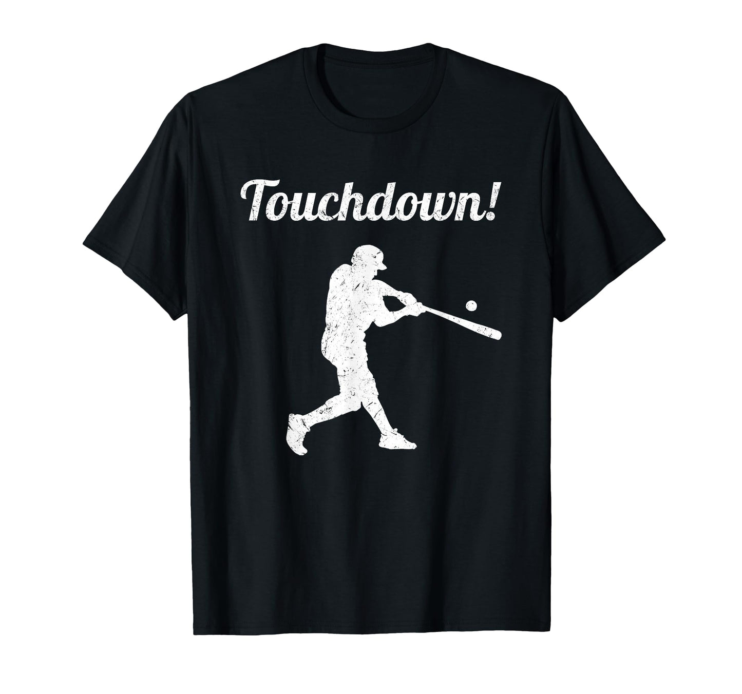 Touchdown Baseball Baseball Player Gift T-Shirt - Graphic Print Men Women - T-Shirt, Sweatshirt, Hoodie