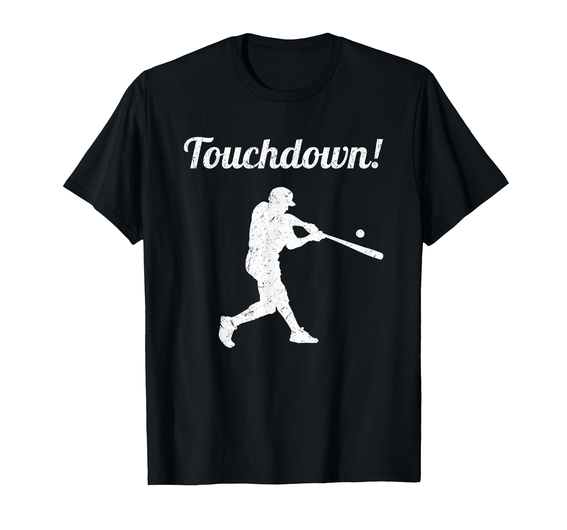 Touchdown Baseball Baseball Player Gift T-Shirt - Graphic Print Men Women - T-Shirt, Sweatshirt, Hoodie