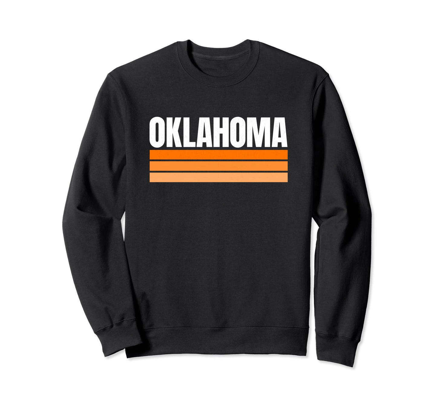 Orange Striped Oklahoma Oklahoma Sweatshirt - Streetwear Style Unisex - T-Shirt, Sweatshirt, Hoodie