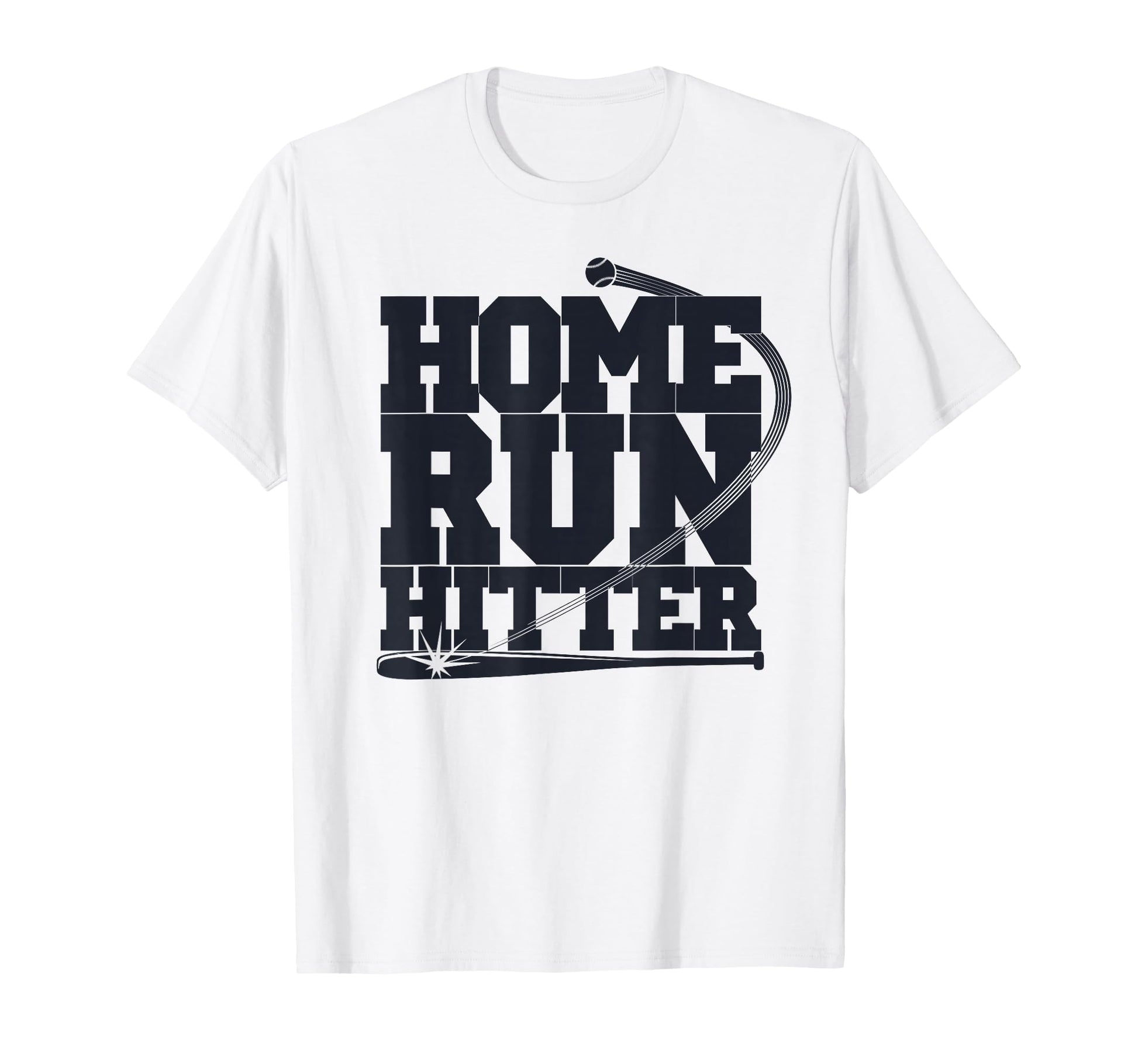 Home Run Hitter Baseball Player T-Shirt - Fun Novelty Design Men Women - T-Shirt, Sweatshirt, Hoodie