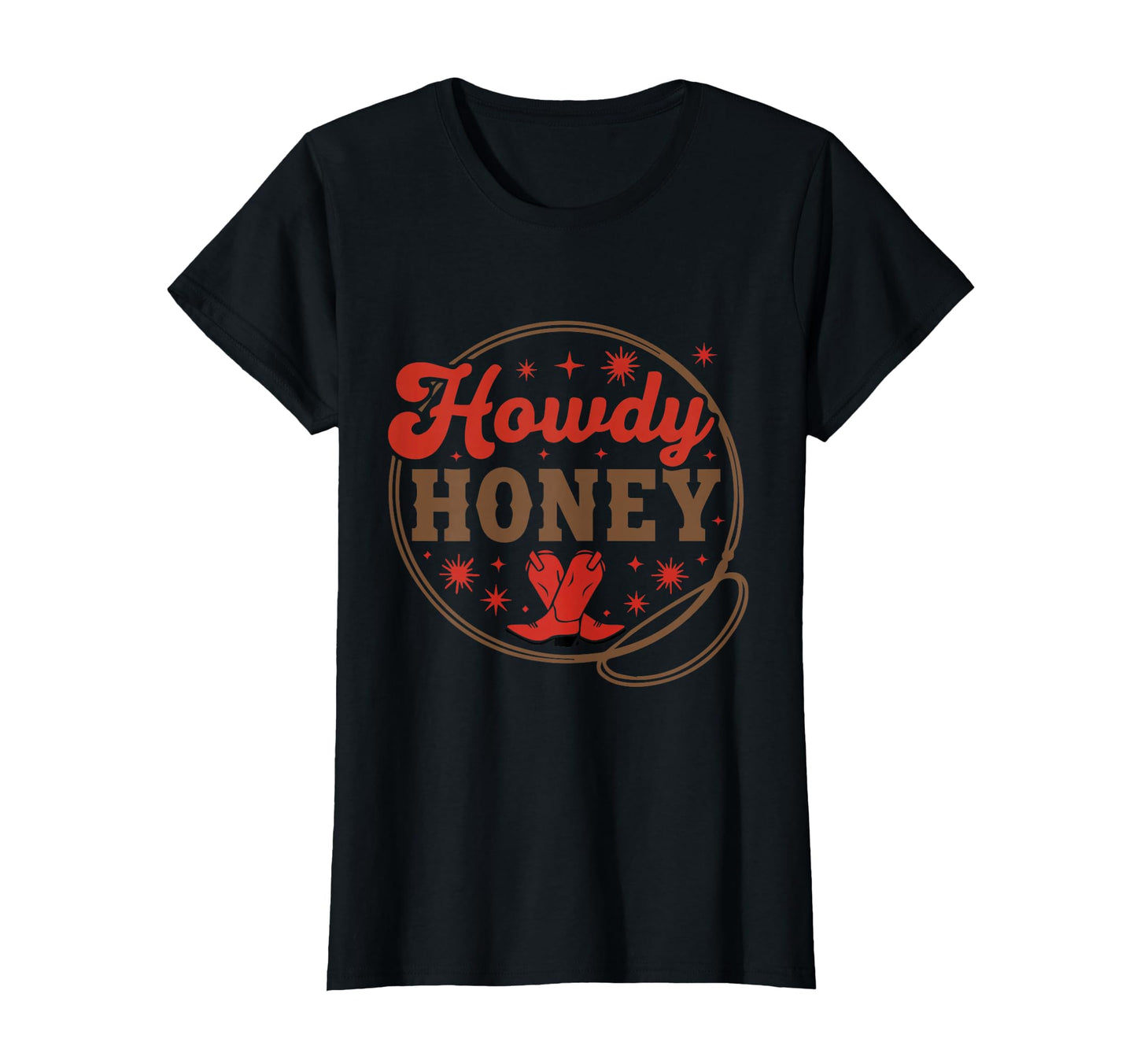 Howdy Honey Cowgirl Rodeo Western T-Shirt - Novelty Apparel for Adults - T-Shirt, Sweatshirt, Hoodie