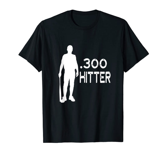 300 Hitter Homerun Funny Beisbol T-Shirt - Streetwear Style for Adults - T-Shirt, Sweatshirt, Hoodie