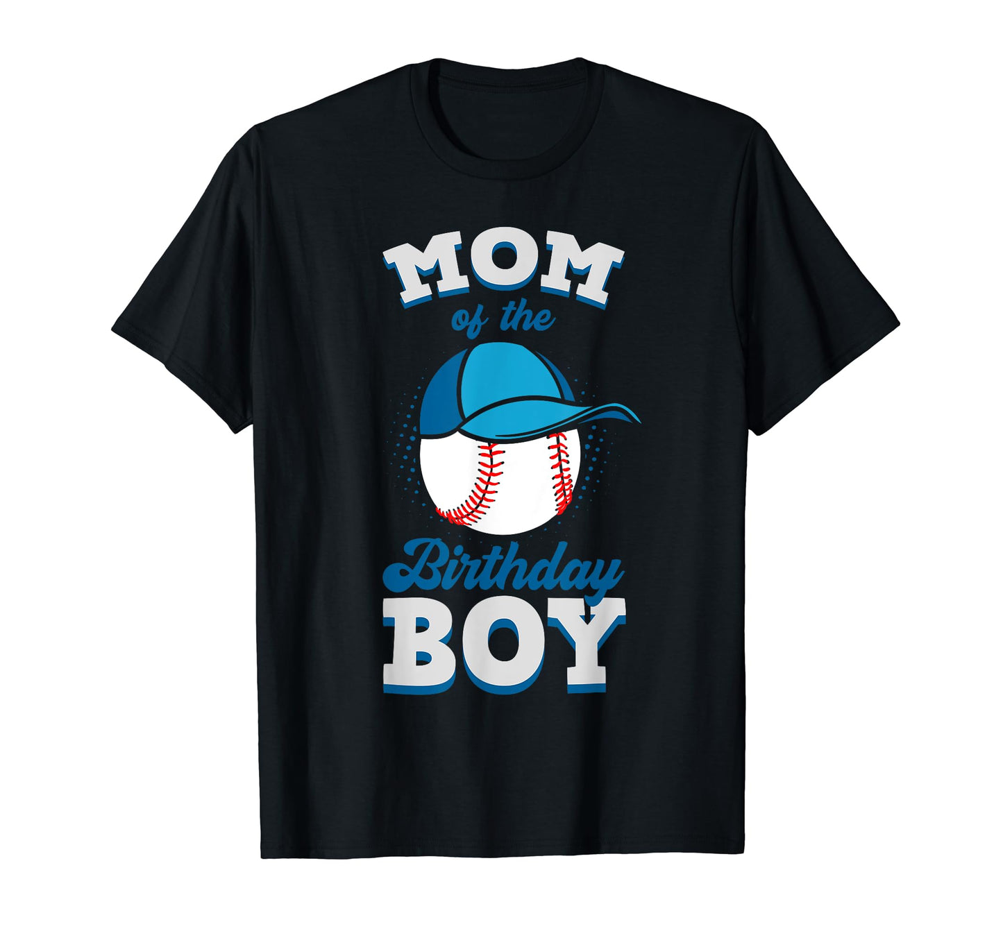 Mom Birthday Baseball Theme Family Bday T-Shirt - Graphic Print for Adults - T-Shirt, Sweatshirt, Hoodie