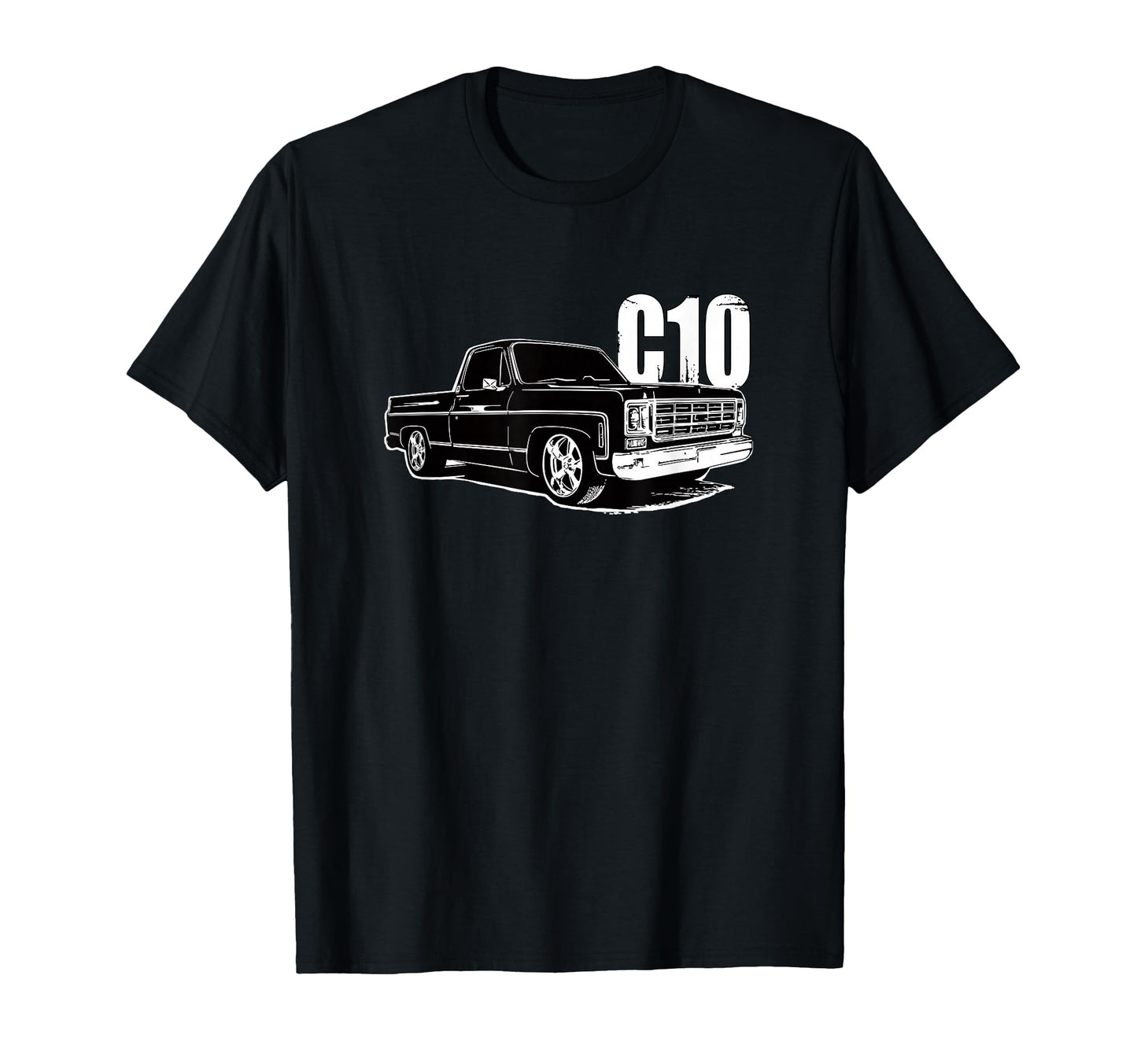 C 10 Square Body Lowered Truck Or Car T-Shirt - Streetwear Style Men Women - T-Shirt, Sweatshirt, Hoodie