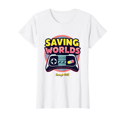1985 Saving Worlds Gaming T-Shirt - Streetwear Style for Adults - T-Shirt, Sweatshirt, Hoodie