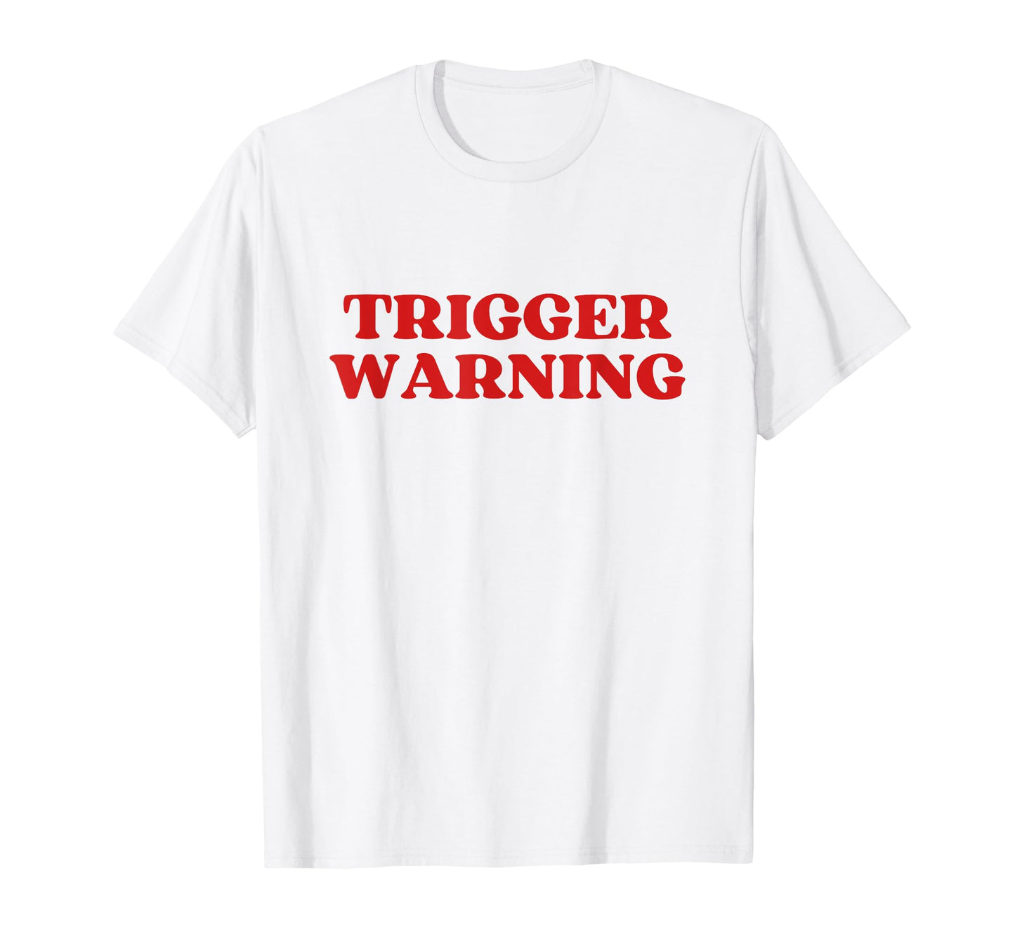 Original Trigger Warning Y2K T-Shirt - Fun Novelty Design Men Women - T-Shirt, Sweatshirt, Hoodie