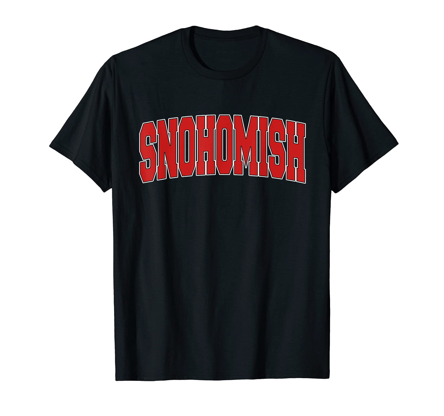 Snohomish Wa Washington Varsity T-Shirt - Casual Everyday Wear Men Women - T-Shirt, Sweatshirt, Hoodie