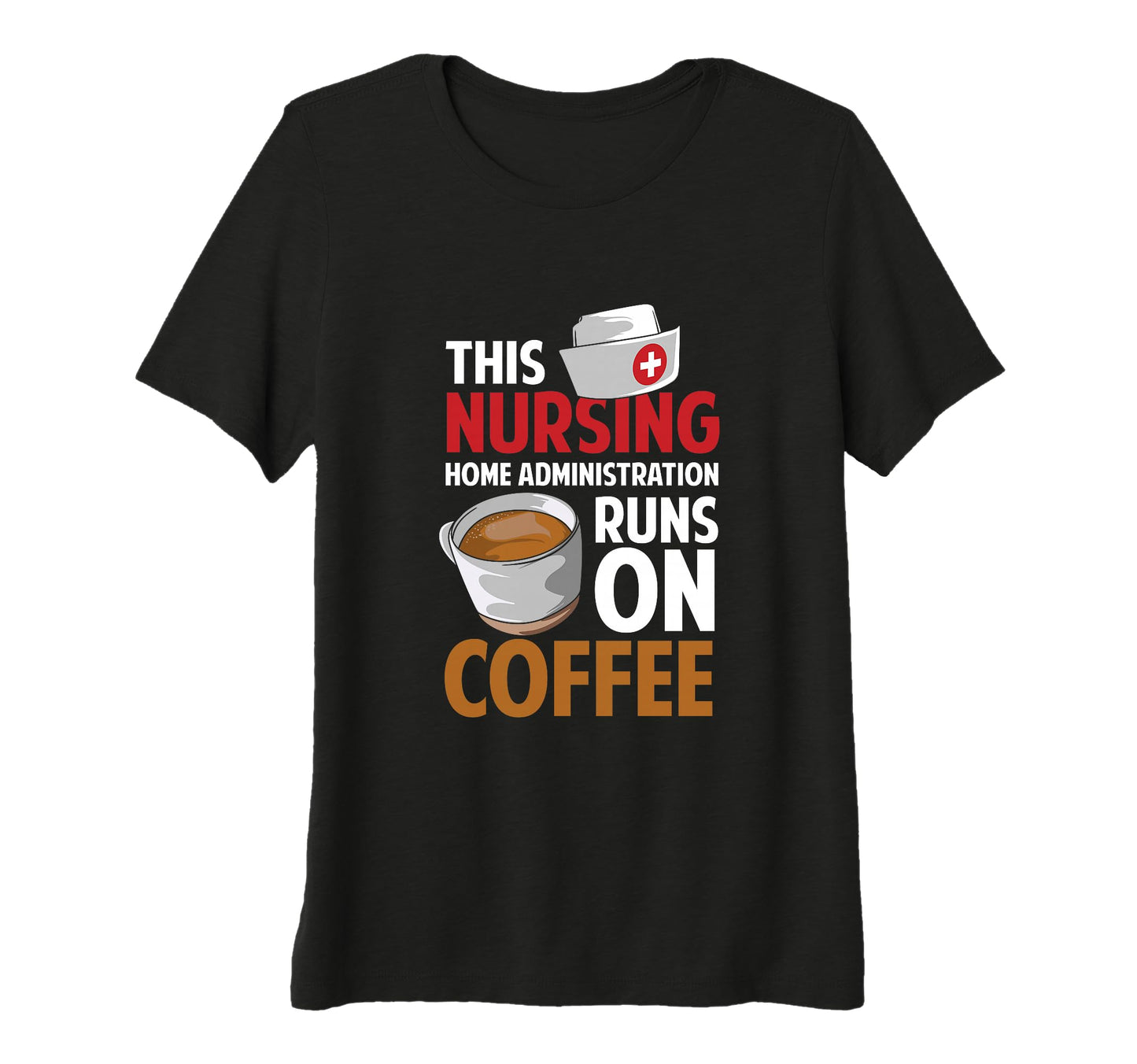 Womens Nursing Home Hospice Nurse T-Shirt - Casual Everyday Wear Men Women - T-Shirt, Sweatshirt, Hoodie