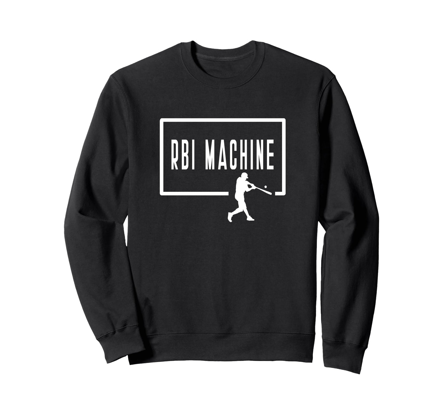 Rbi Machine Baseball Batter Homerun Sweatshirt - Trendy Graphic Unisex - T-Shirt, Sweatshirt, Hoodie