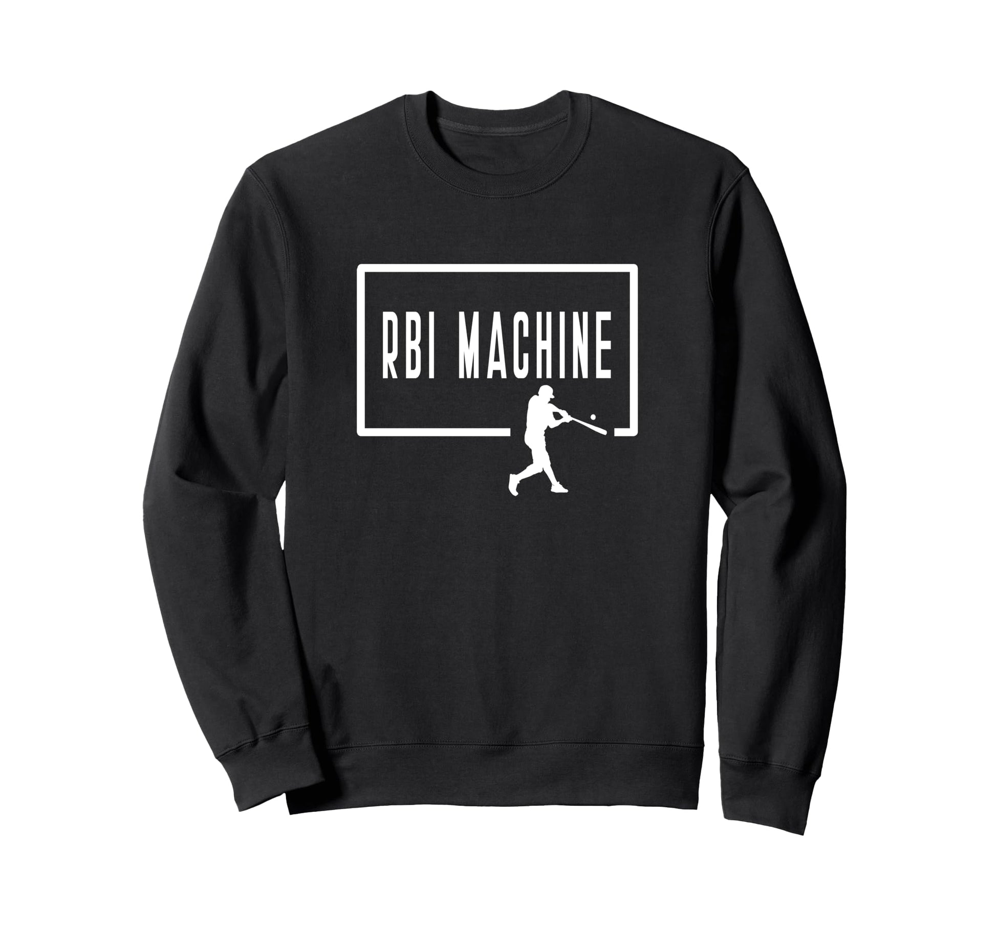 Rbi Machine Baseball Batter Homerun Sweatshirt - Trendy Graphic Unisex - T-Shirt, Sweatshirt, Hoodie