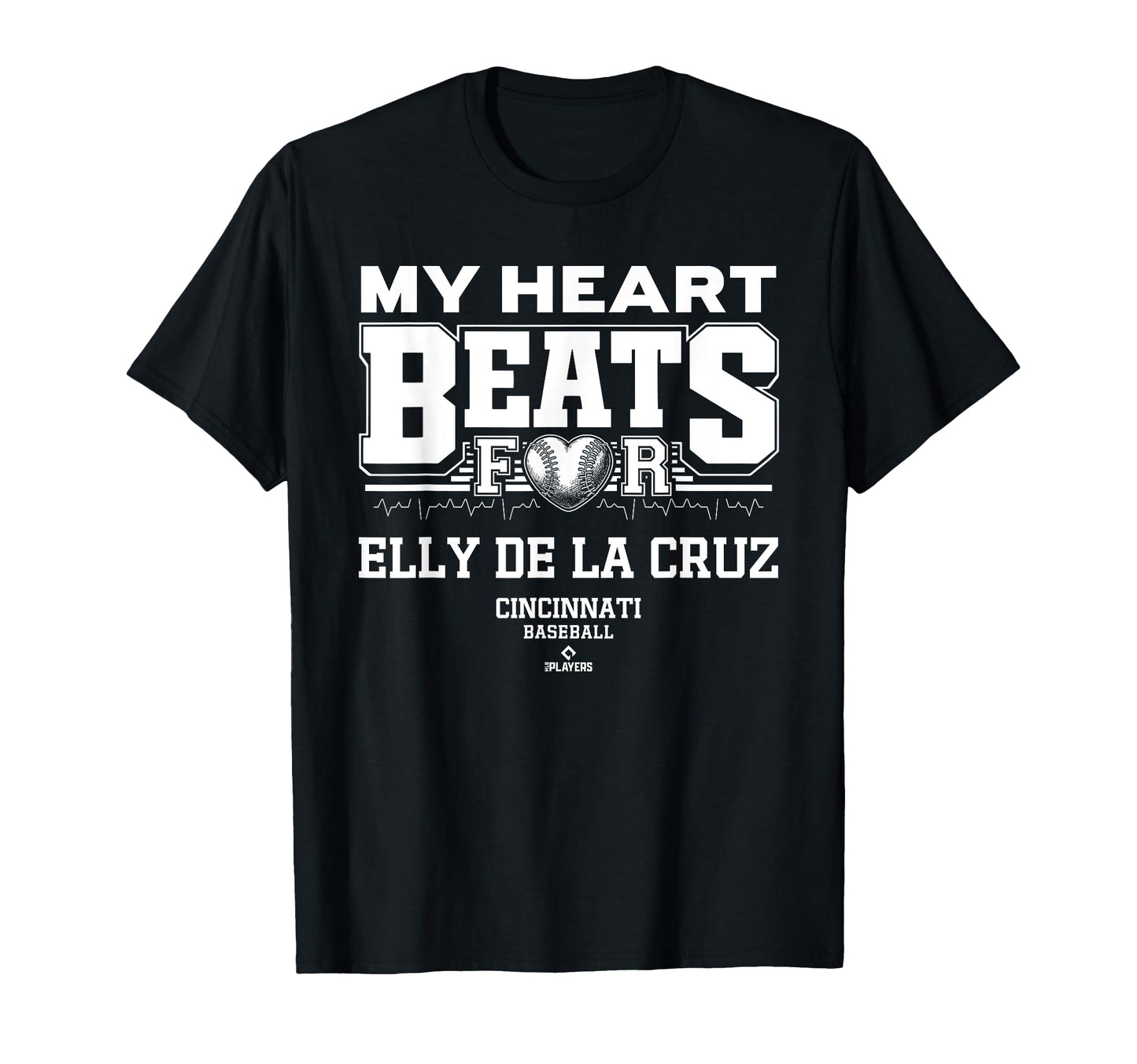 My Heart Beats Elly De La Cruz Cincinnati T-Shirt - Trendy Graphic Unisex - T-Shirt, Sweatshirt, Hoodie