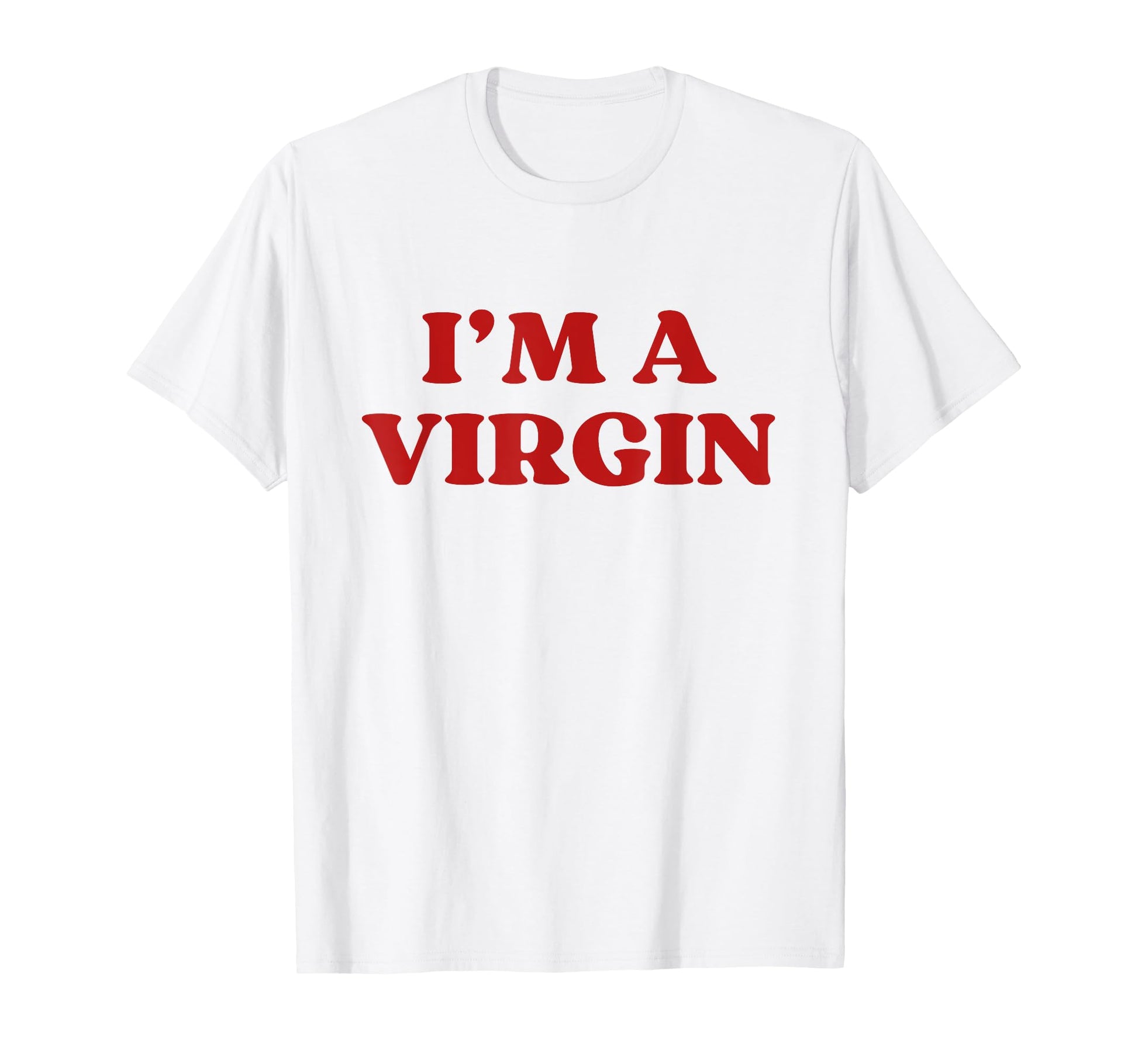 Im Virgin Y2K Aesthetic Trendy T-Shirt - Custom Art Print Unisex - T-Shirt, Sweatshirt, Hoodie