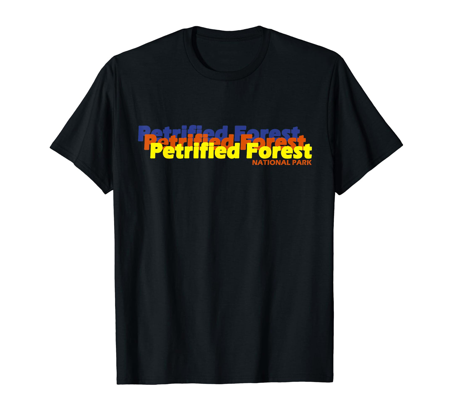 Petrified Forest National Park Repeat T-Shirt - Novelty Apparel Men Women - T-Shirt, Sweatshirt, Hoodie
