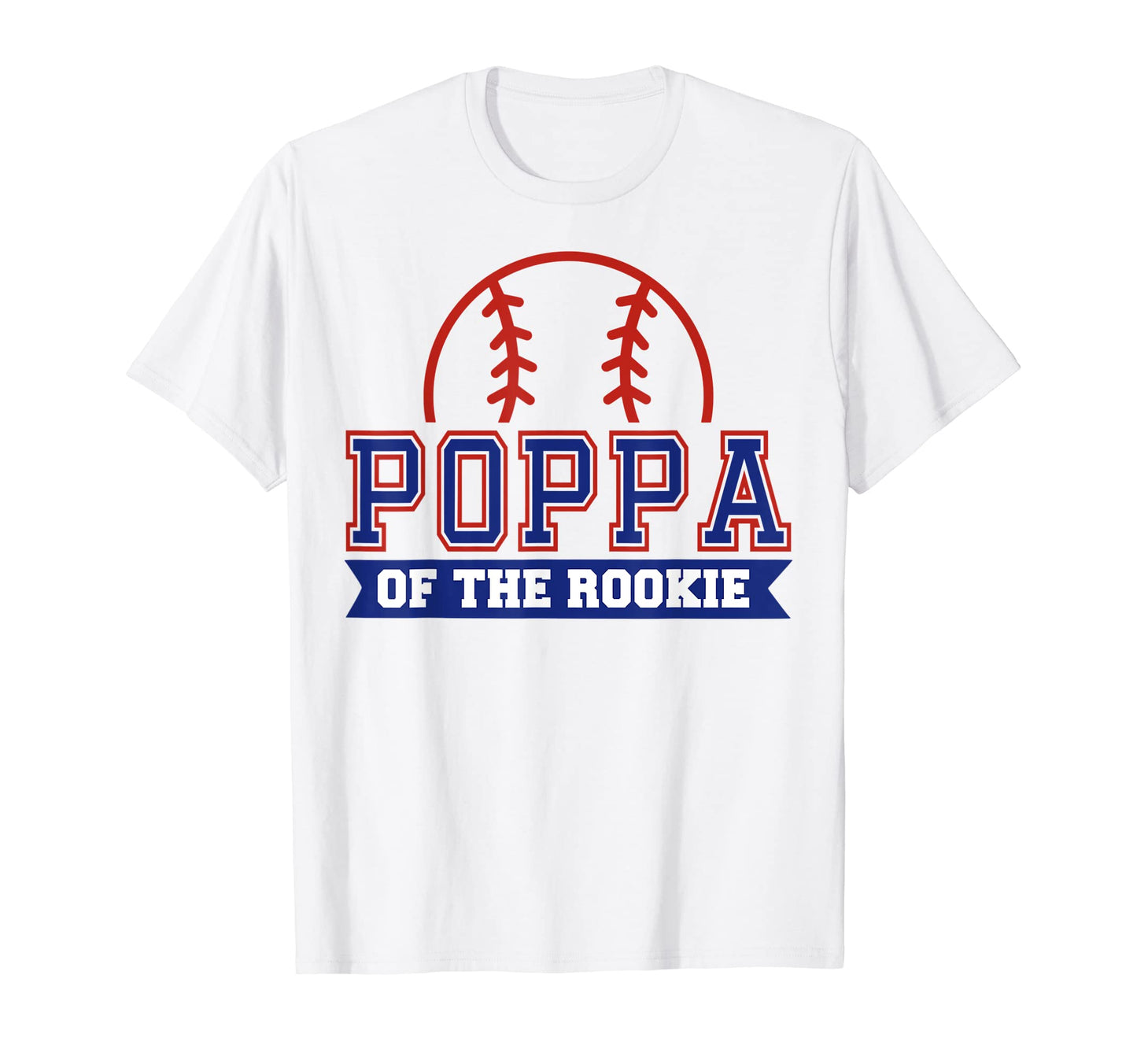 Poppa Rookie 1St Birthday Baseball T-Shirt - Aesthetic Graphic Unisex - T-Shirt, Sweatshirt, Hoodie