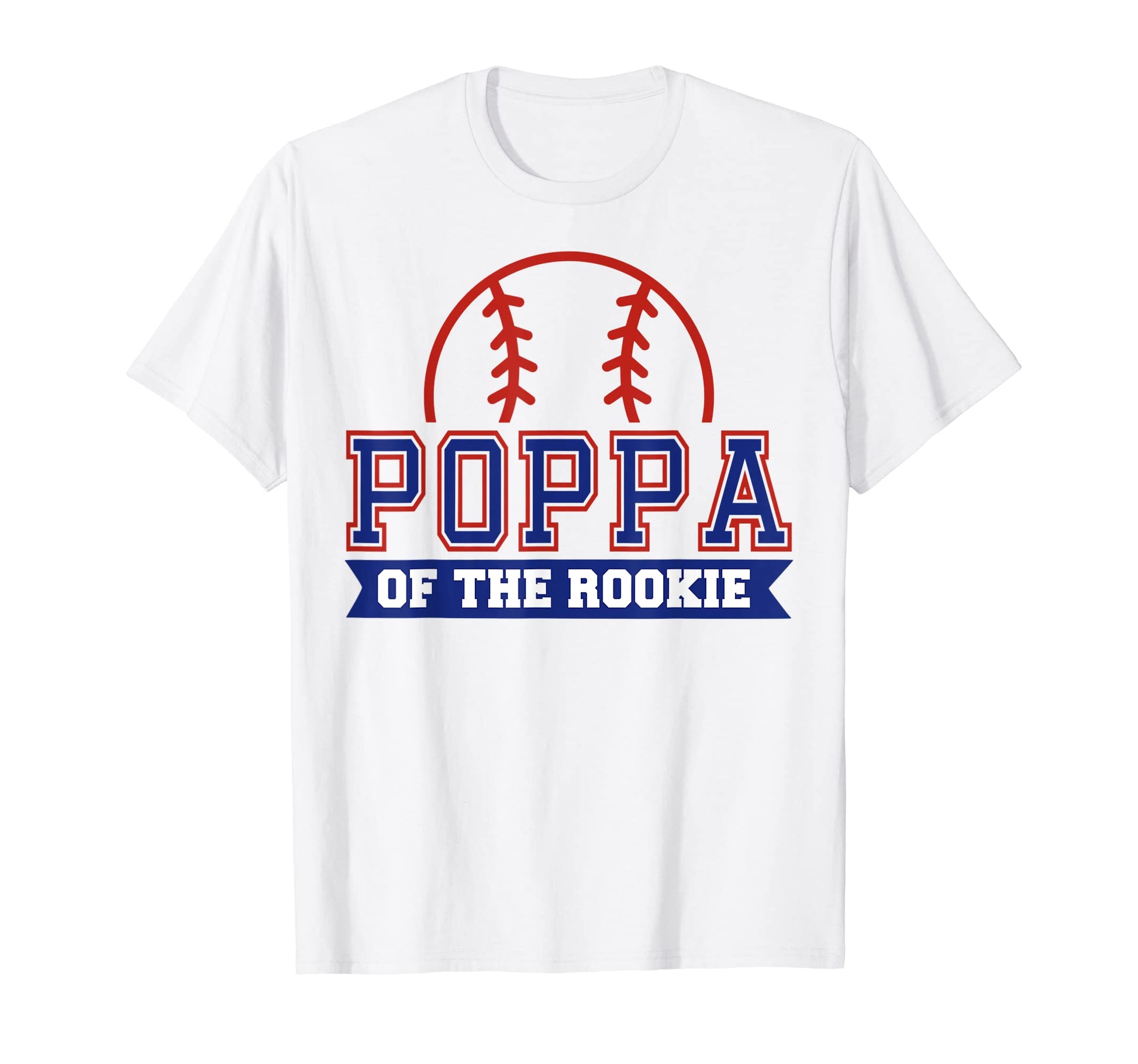 Poppa Rookie 1St Birthday Baseball T-Shirt - Aesthetic Graphic Unisex - T-Shirt, Sweatshirt, Hoodie