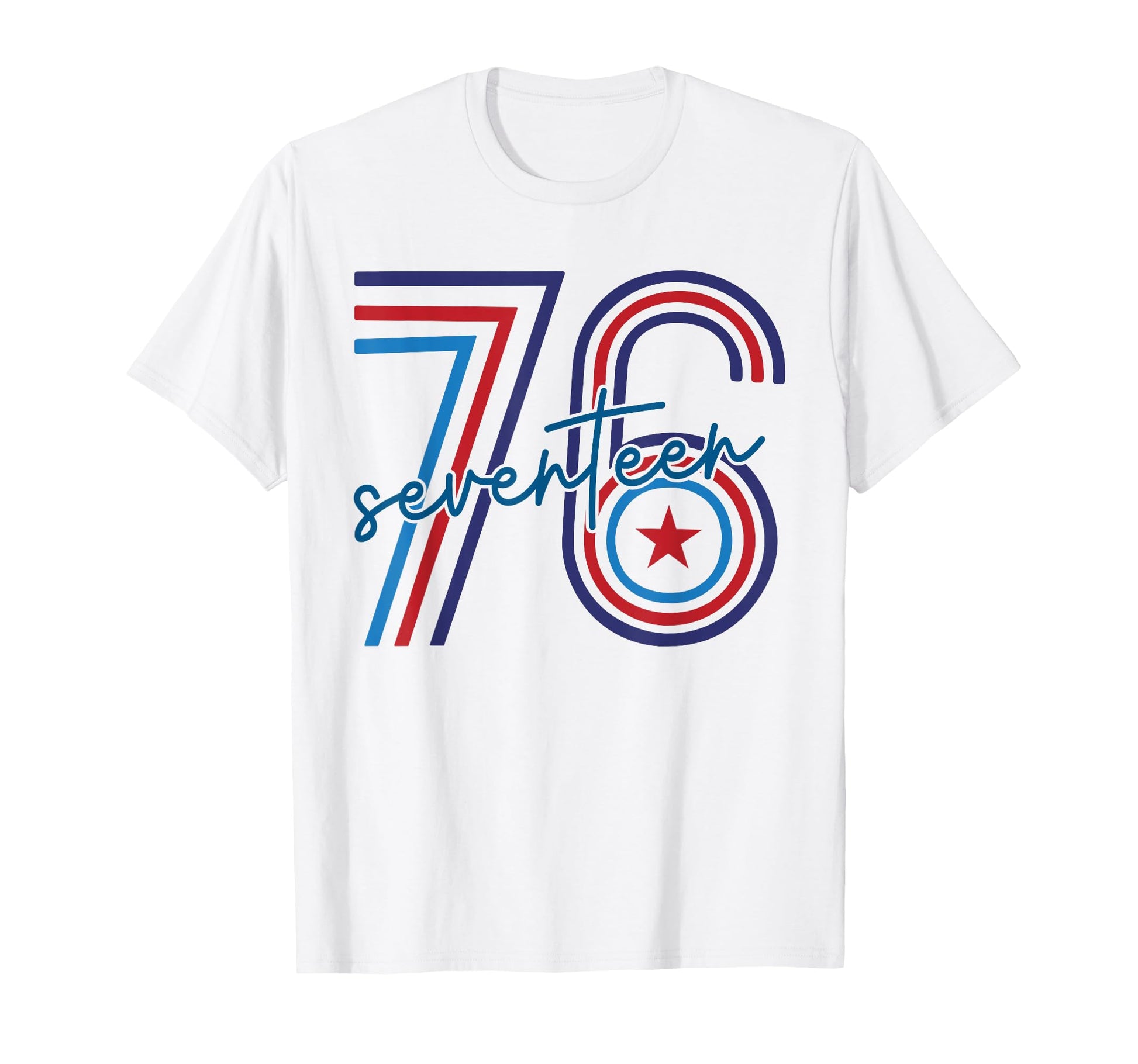 Seventeen 76 Patriotic 4Th July T-Shirt - Novelty Apparel Unisex - T-Shirt, Sweatshirt, Hoodie