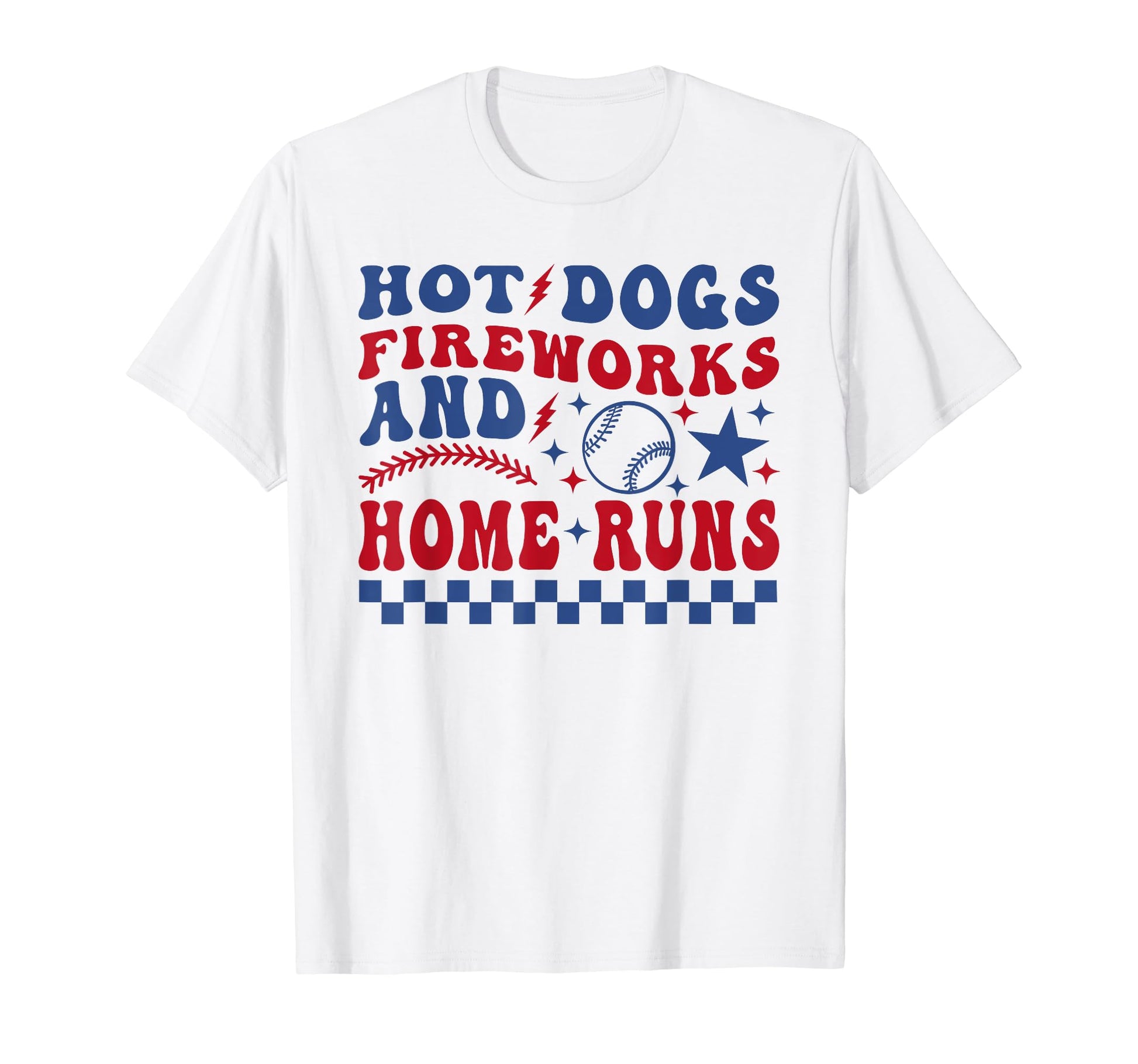 Hot Dogs Fire Works And Home Runs T-Shirt - Novelty Apparel Men Women - T-Shirt, Sweatshirt, Hoodie