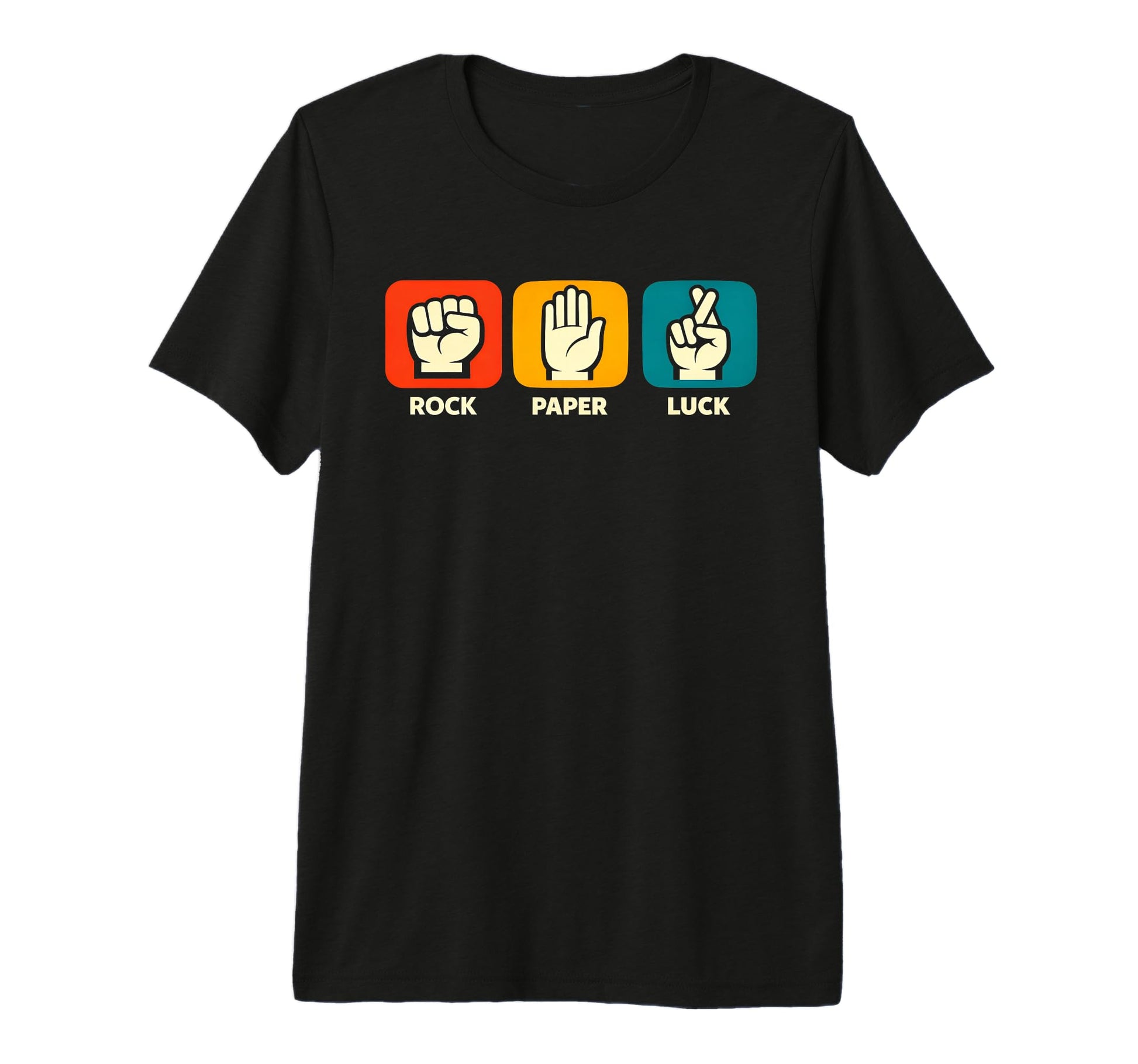 Rock Paper Luck Funny Positive Vibes T-Shirt - Trendy Graphic Unisex - T-Shirt, Sweatshirt, Hoodie