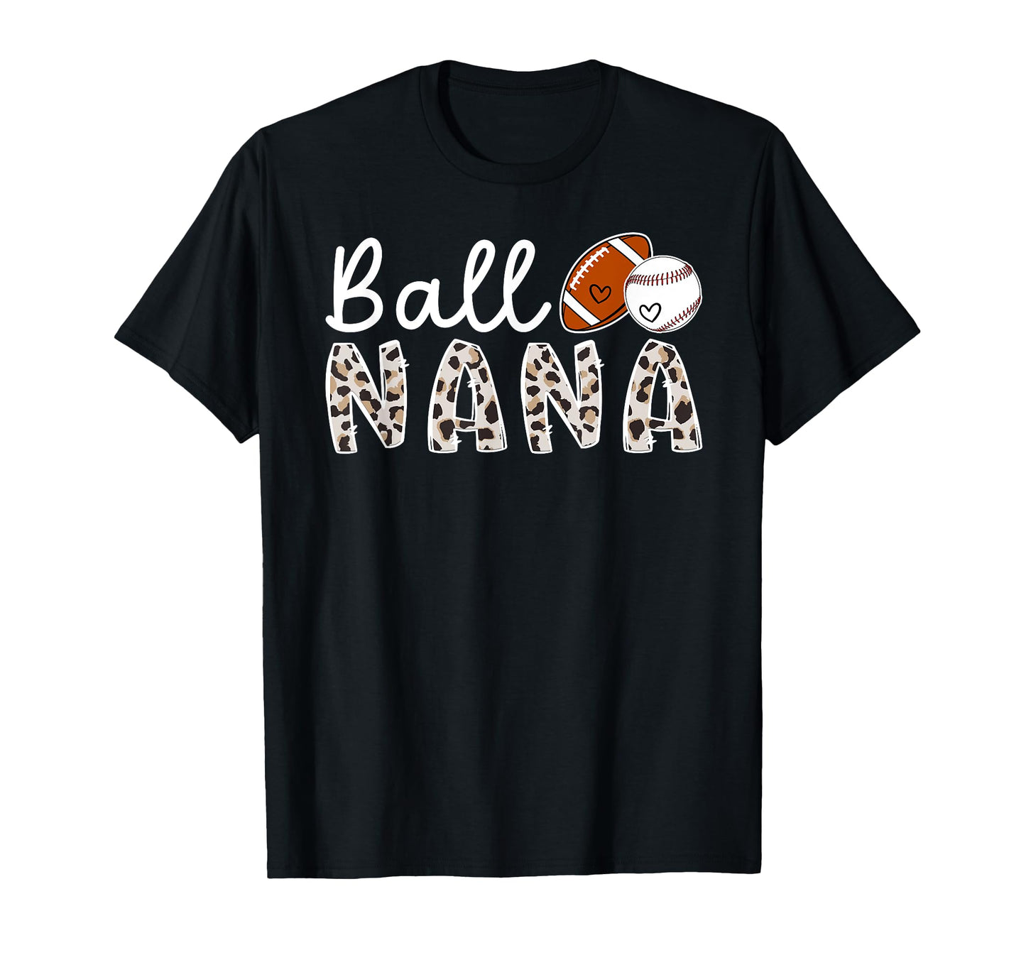 Ball Nana Grandma Baseball Football T-Shirt - Custom Art Print for Adults - T-Shirt, Sweatshirt, Hoodie