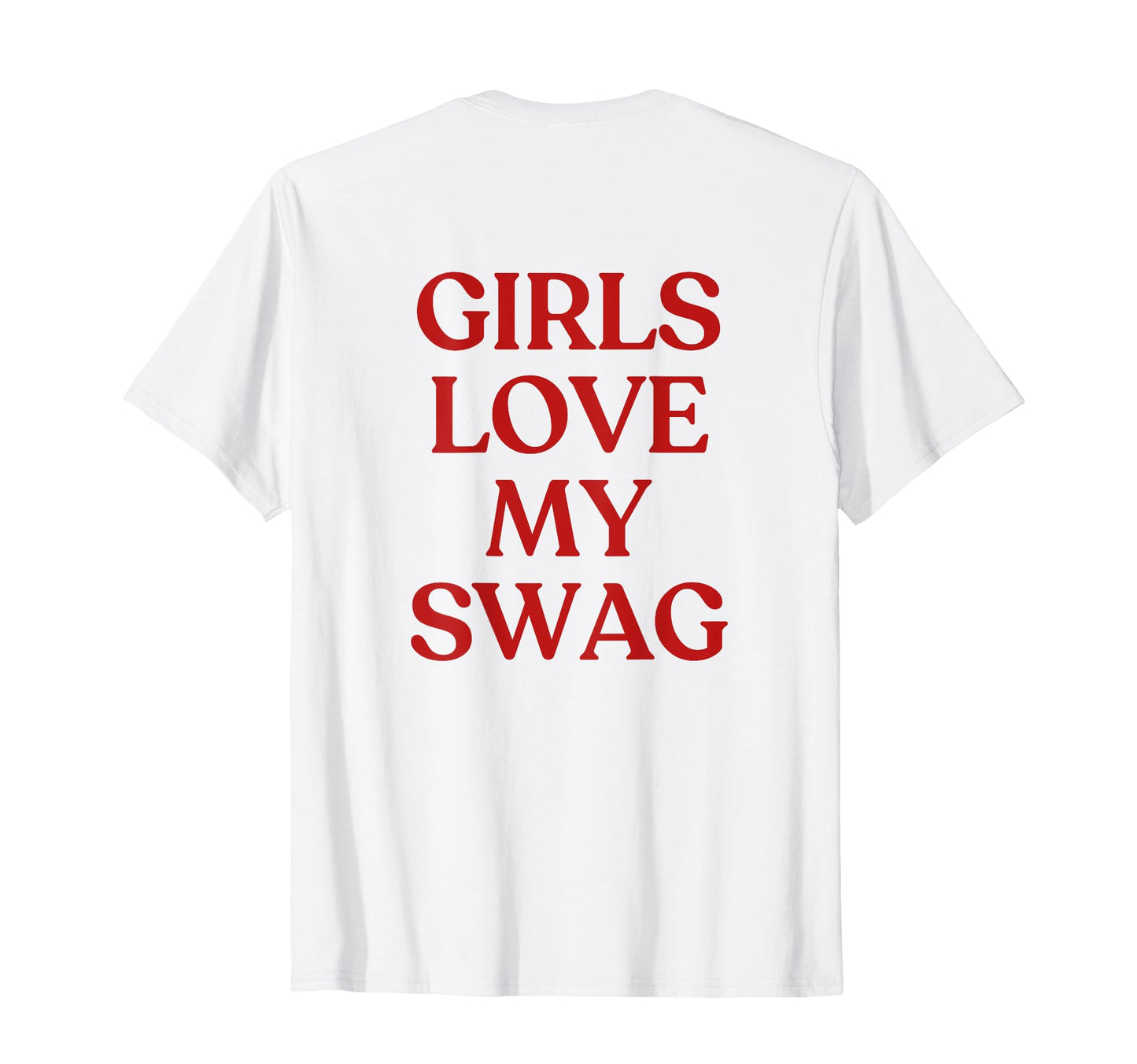 Love My Swag Y2K Aesthetic Trendy T-Shirt - Fun Novelty Design for Adults - T-Shirt, Sweatshirt, Hoodie