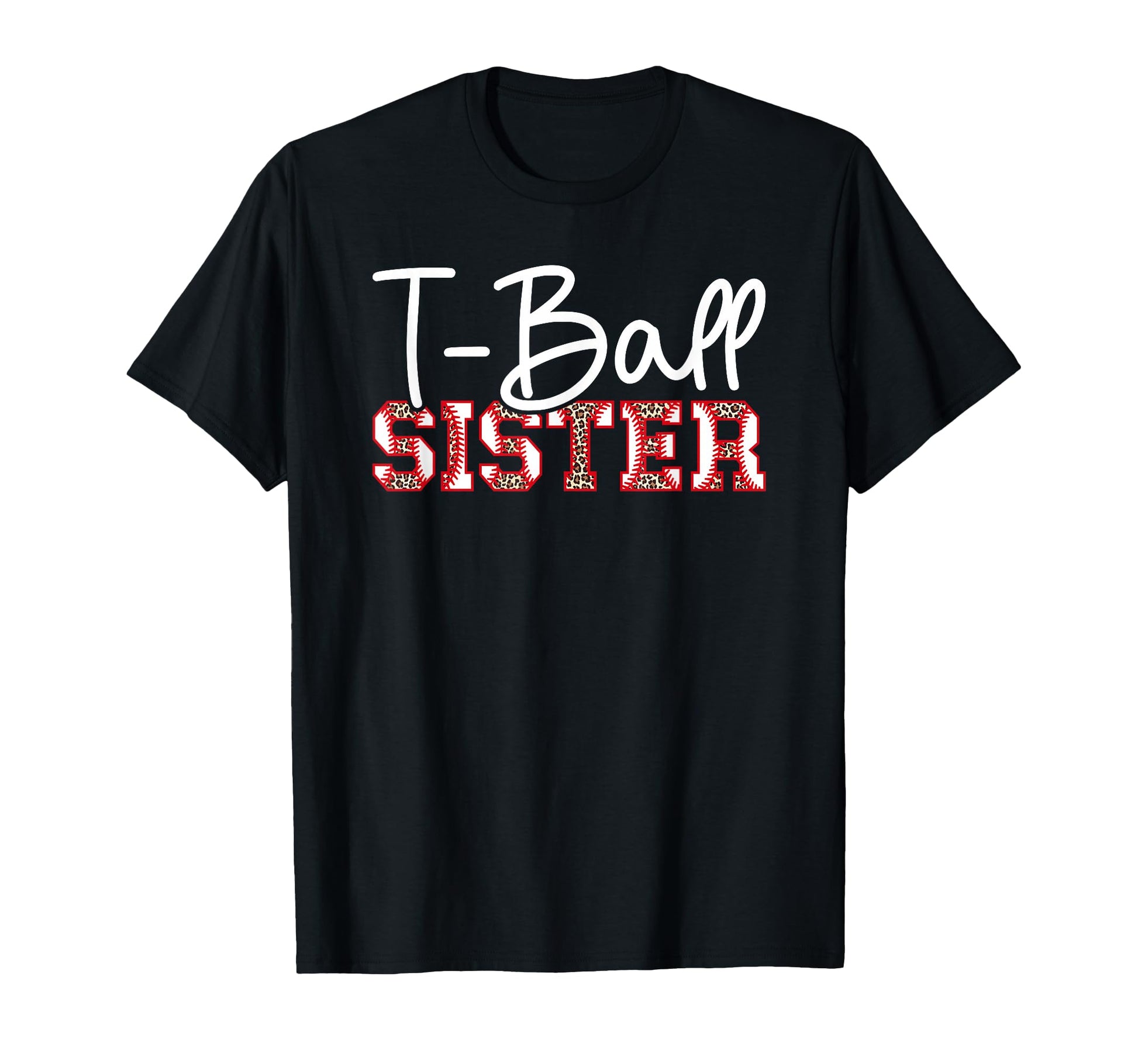 T Ball Sister Leopard Baseball T Ball T-Shirt - Unique Graphic Men Women - T-Shirt, Sweatshirt, Hoodie
