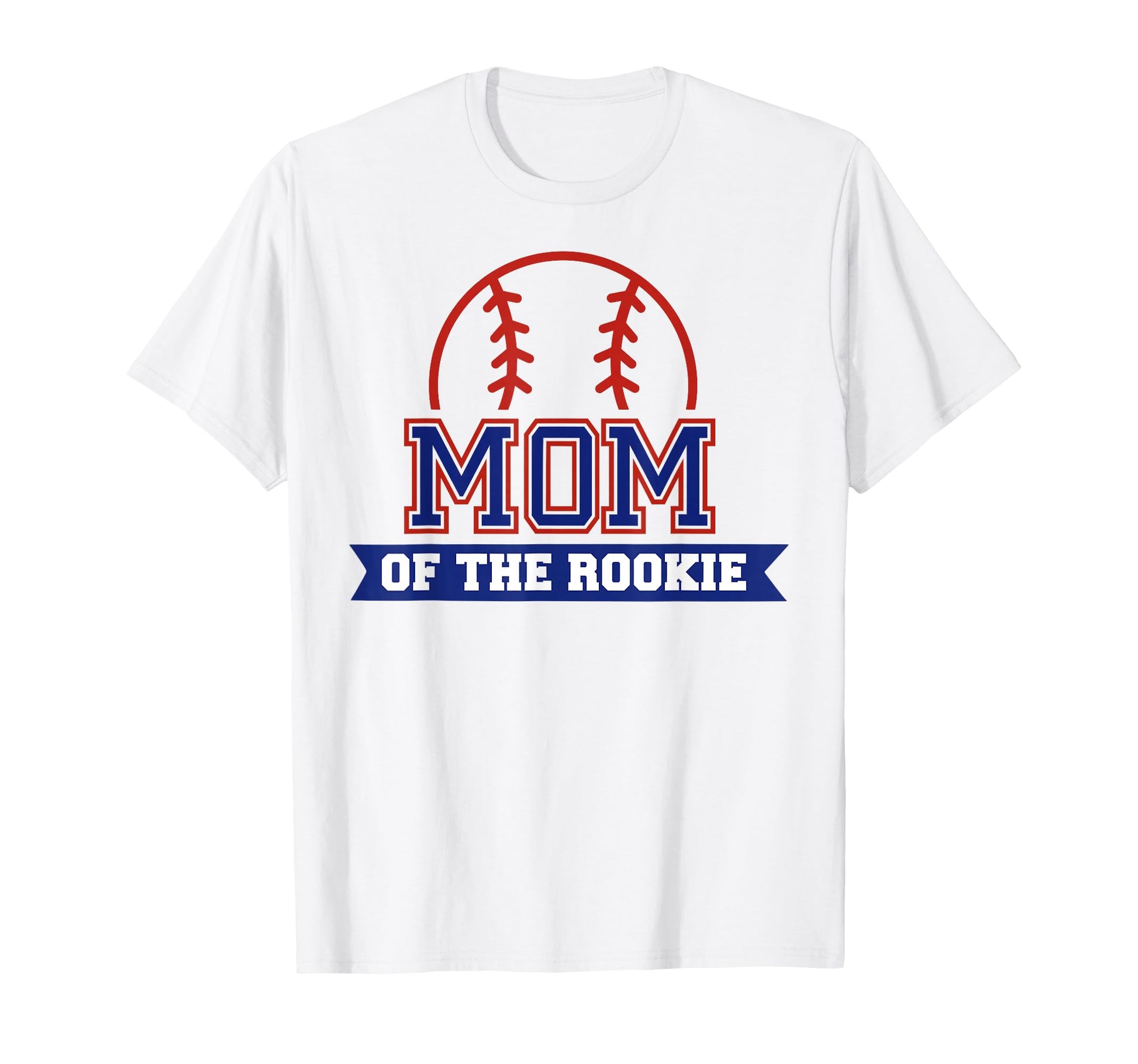 Mom Rookie 1St Birthday Baseball T-Shirt - Casual Everyday Wear for Adults - T-Shirt, Sweatshirt, Hoodie