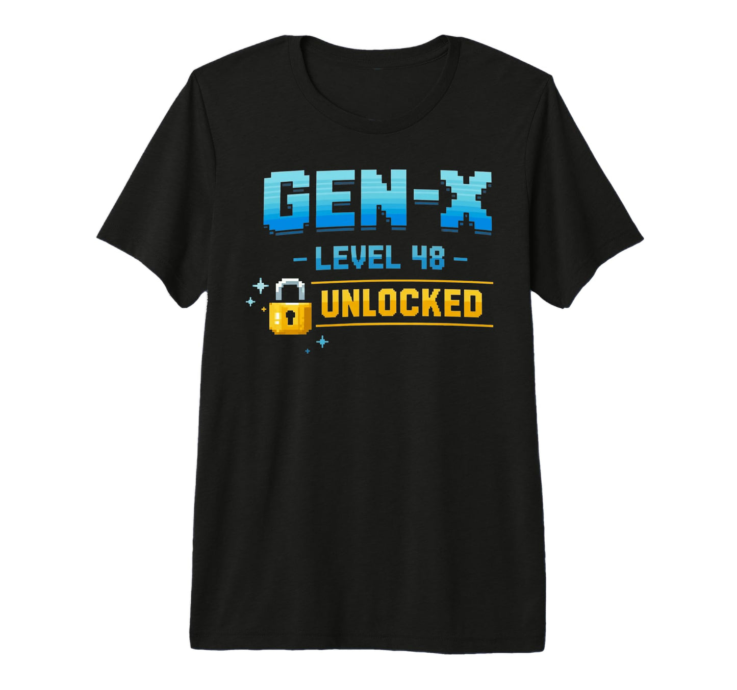 Gen X Level 48 Unlocked Gamer Birthday T-Shirt - Trendy Graphic Men Women - T-Shirt, Sweatshirt, Hoodie