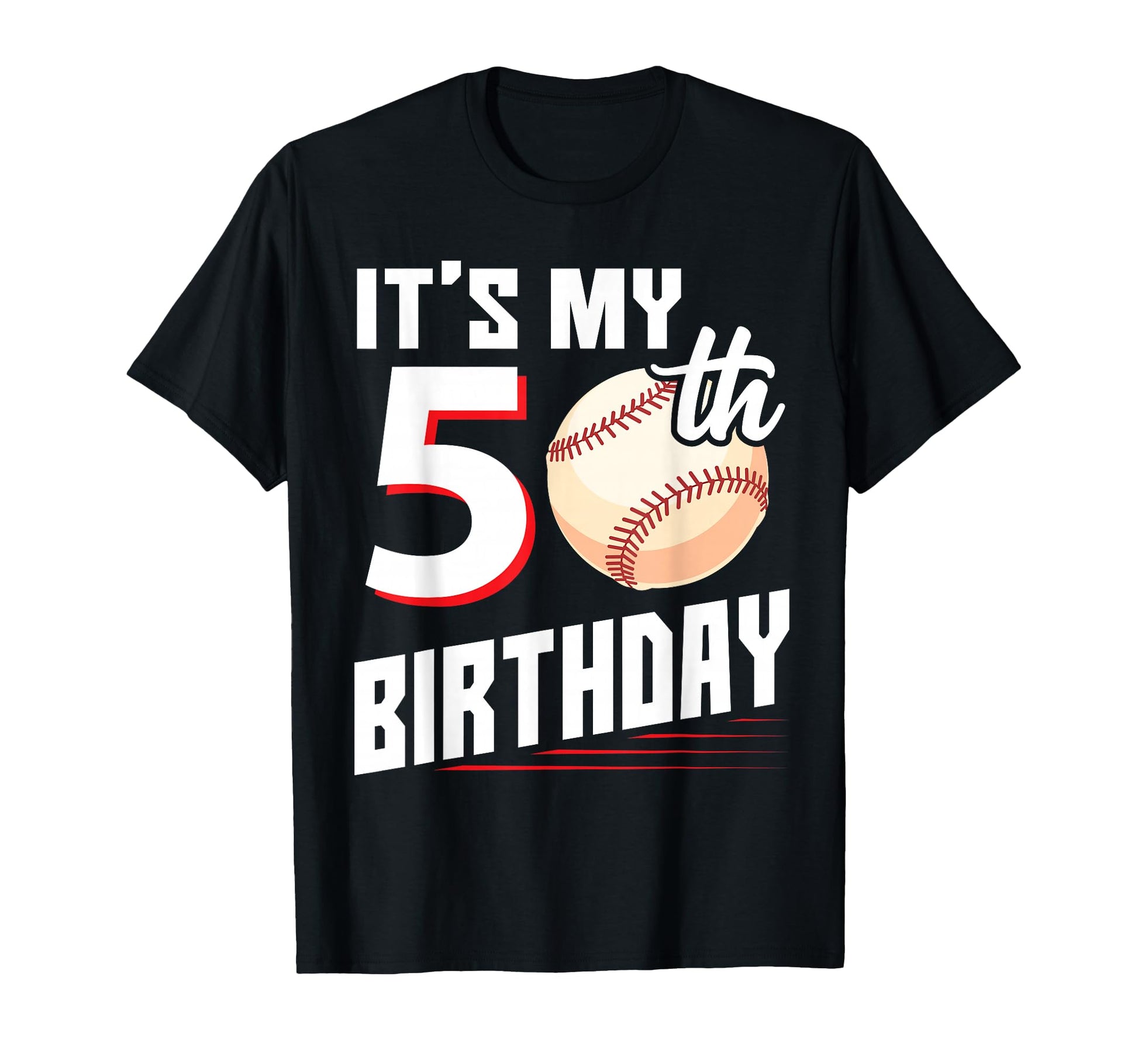 Its My 50Th Birthday 50 Years Old T-Shirt - Novelty Apparel for Adults - T-Shirt, Sweatshirt, Hoodie