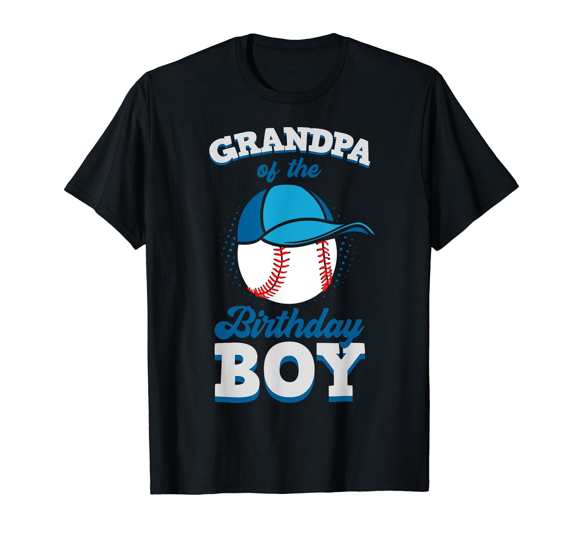 Grandpa Birthday Baseball Theme Family Bday T-Shirt - Trendy Graphic Unisex - T-Shirt, Sweatshirt, Hoodie