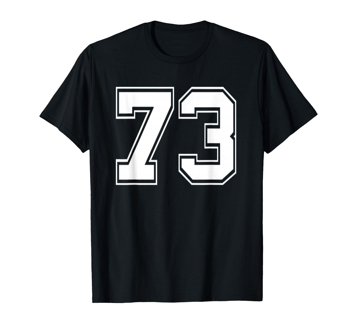 Number 73 Baseball Football Soccer Birthday T-Shirt - Unique Graphic Unisex - T-Shirt, Sweatshirt, Hoodie