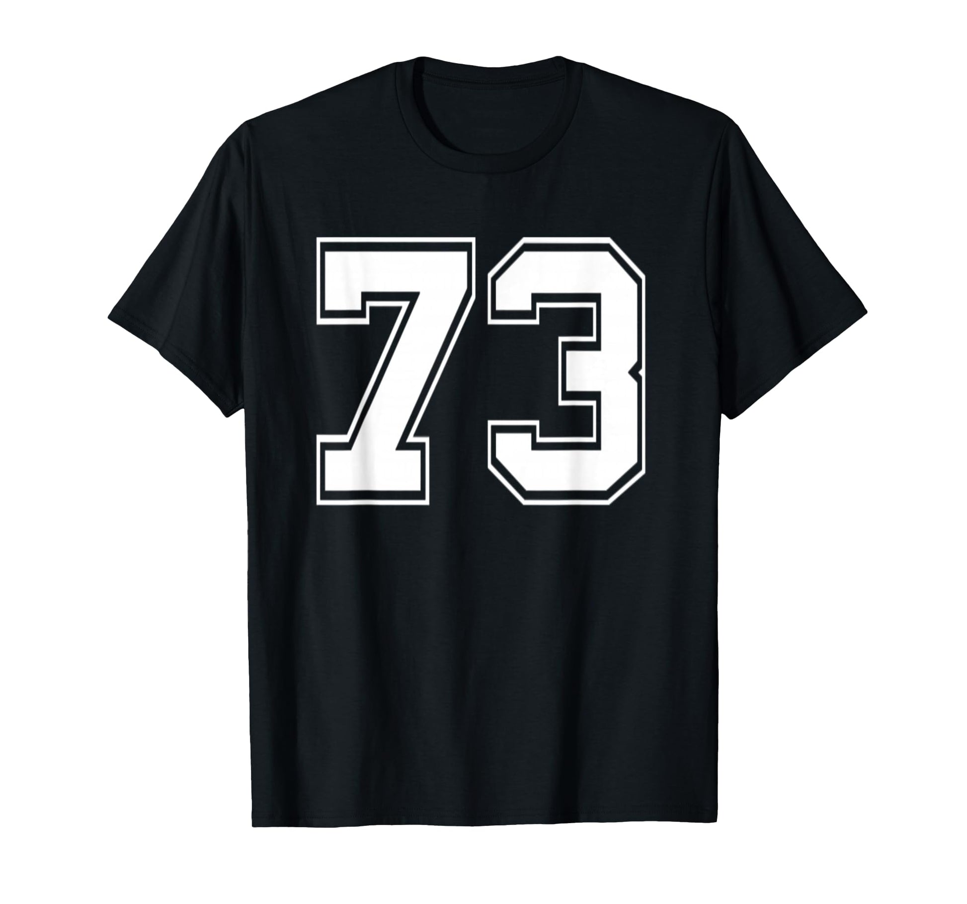 Number 73 Baseball Football Soccer Birthday T-Shirt - Unique Graphic Unisex - T-Shirt, Sweatshirt, Hoodie