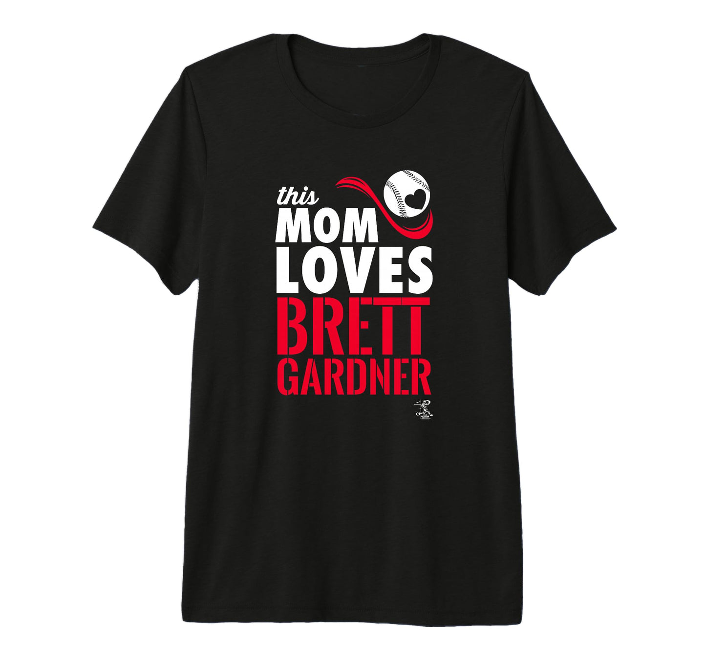 Brett Gardner This Mom Loves Tri Blend T-Shirt - Graphic Print for Adults - T-Shirt, Sweatshirt, Hoodie