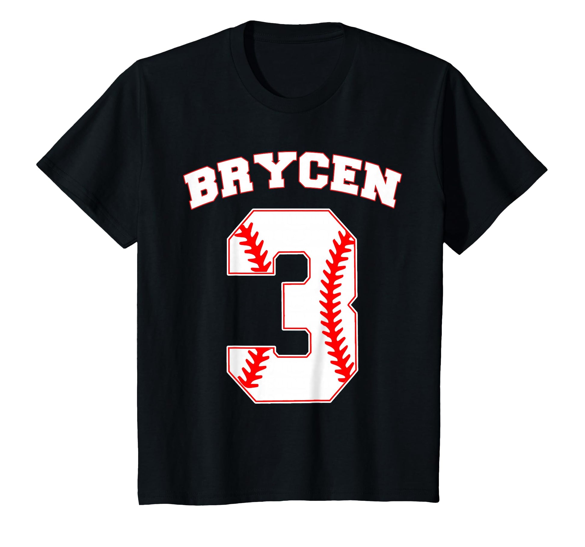 Brycen Baseball Name Three Years 3Rd T-Shirt - Casual Everyday Wear Unisex - T-Shirt, Sweatshirt, Hoodie