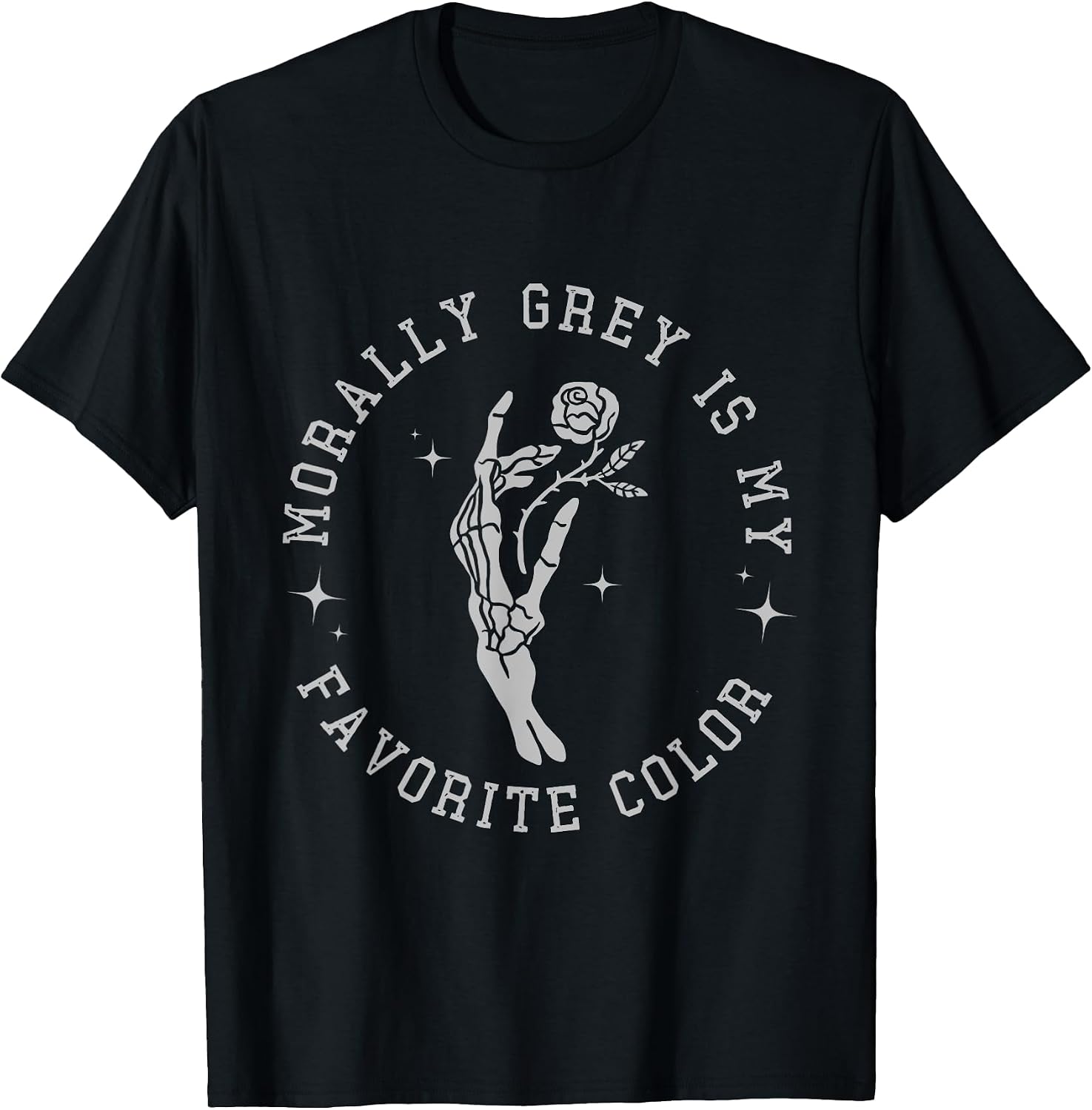 Morally Grey Is My Favorite Color - Adult & Kids T-Shirts, Sweatshirts & Hoodies apparel design preview 1