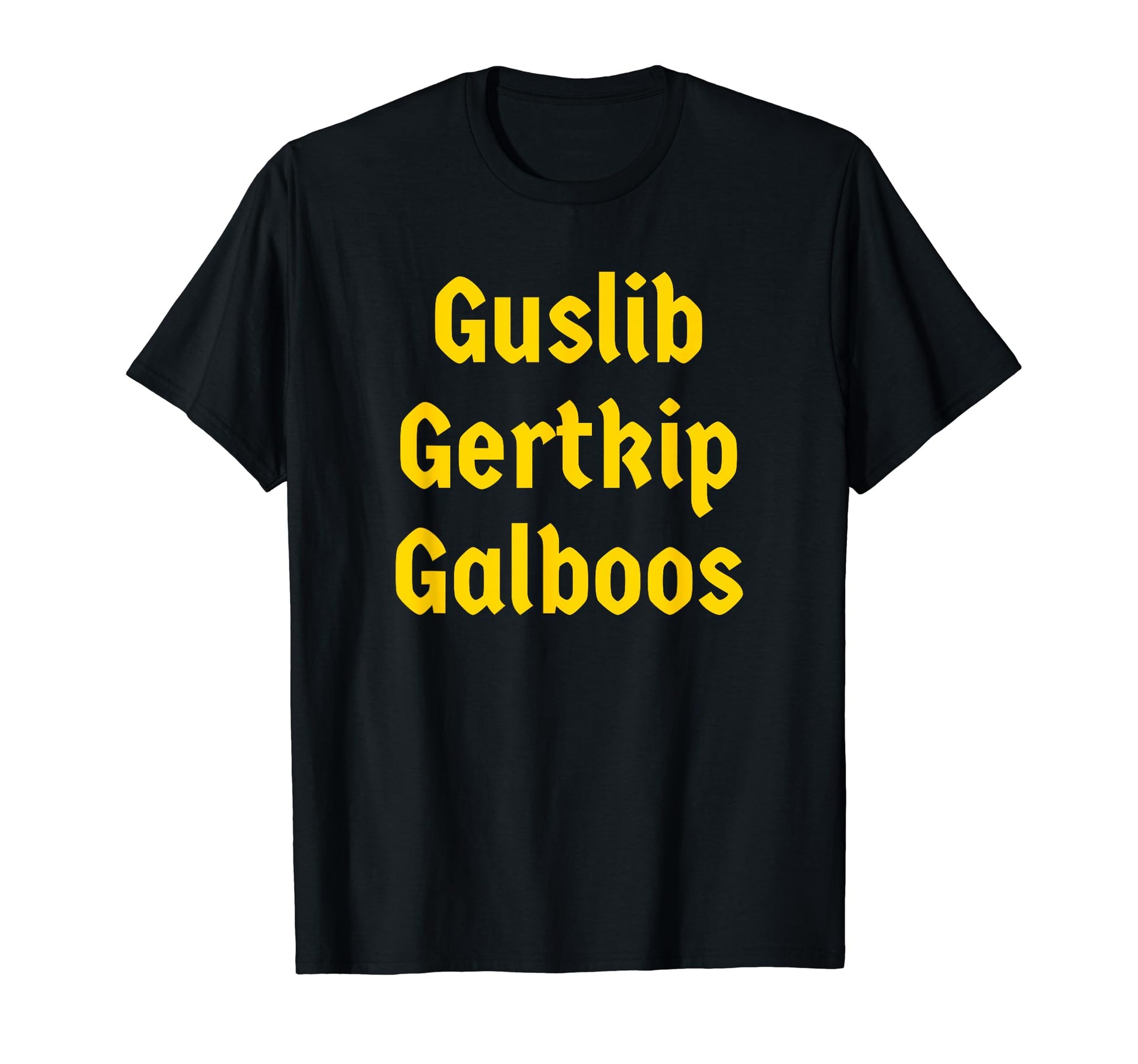 Guslib Gertkip Galboos Funny Y2K T-Shirt - Custom Art Print Men Women - T-Shirt, Sweatshirt, Hoodie