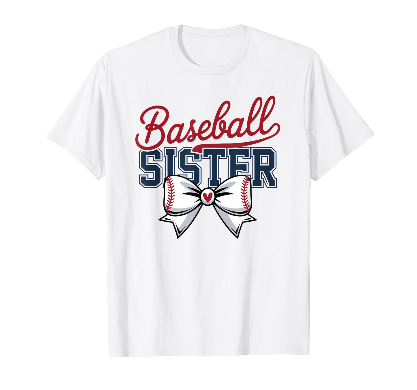 Coquette Baseball Sister Sport Lover Sister T-Shirt - Graphic Print Unisex - T-Shirt, Sweatshirt, Hoodie